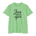 Jesus Fixed It Again Tee
