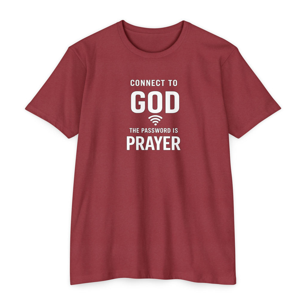Womens Connect to God T-Shirt — "The Password is Prayer" Christian Faith Tee