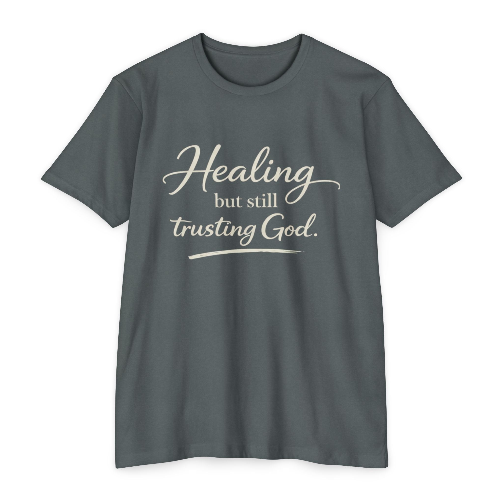Womens Healing But Still Trusting God T-Shirt