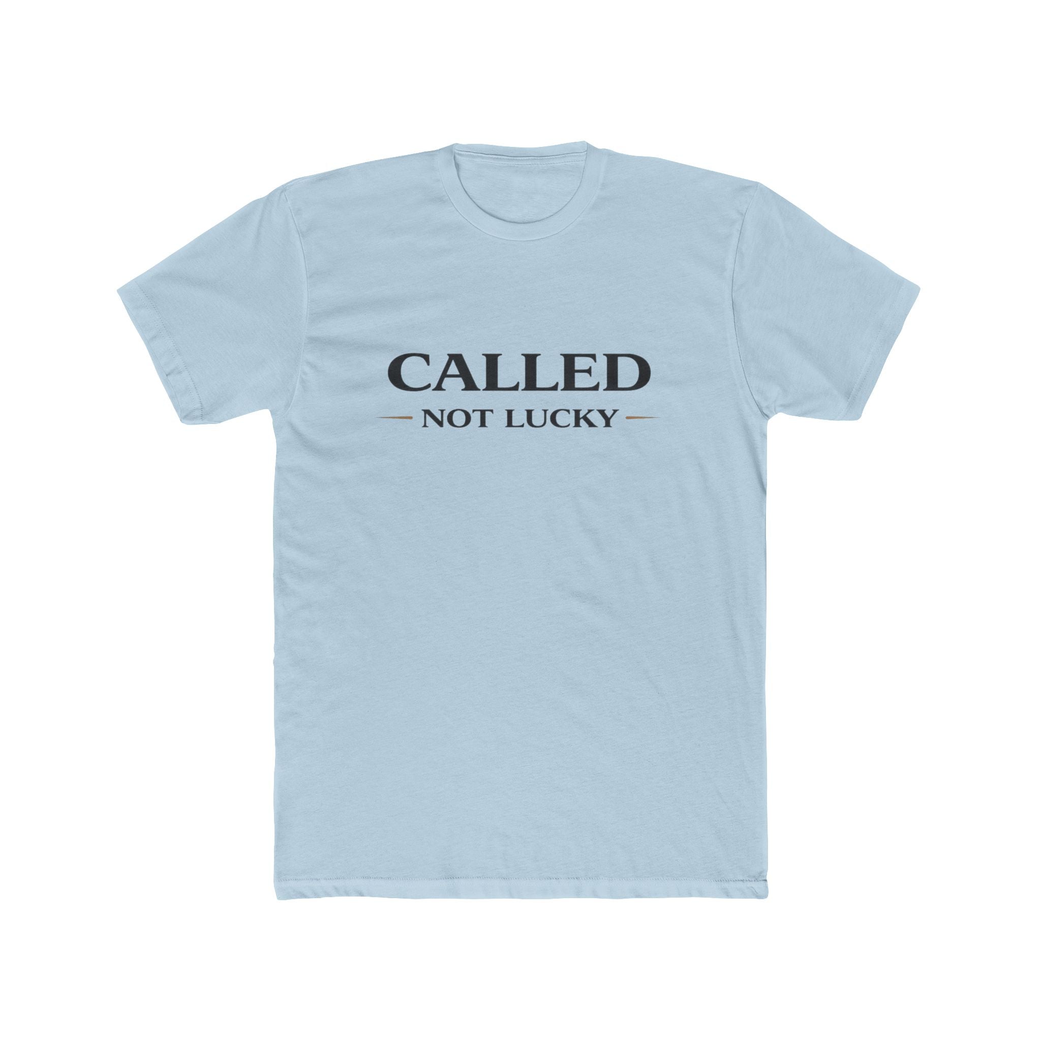 Called Not Lucky T‑Shirt — Christian Faith Graphic Tee