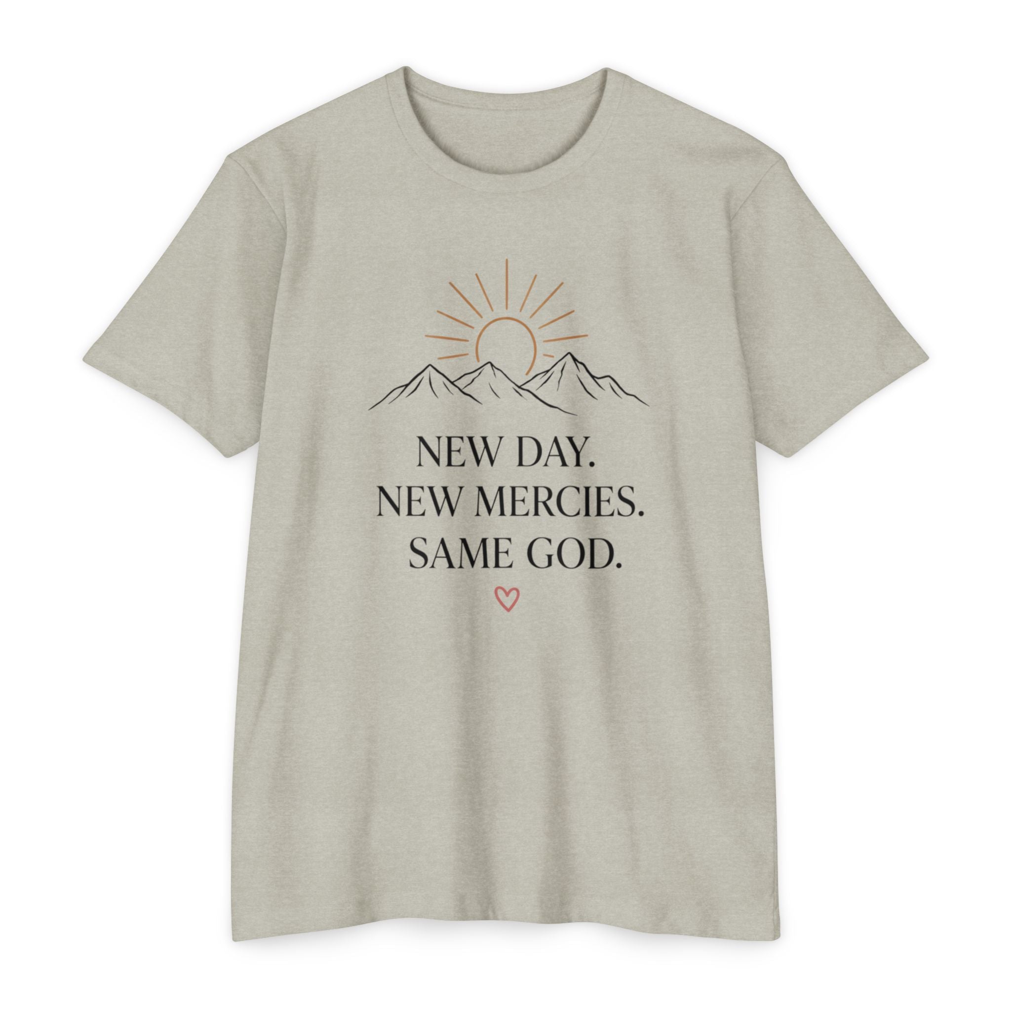 New Day. New Mercies. Same God." Sunrise Mountain Christian Tee