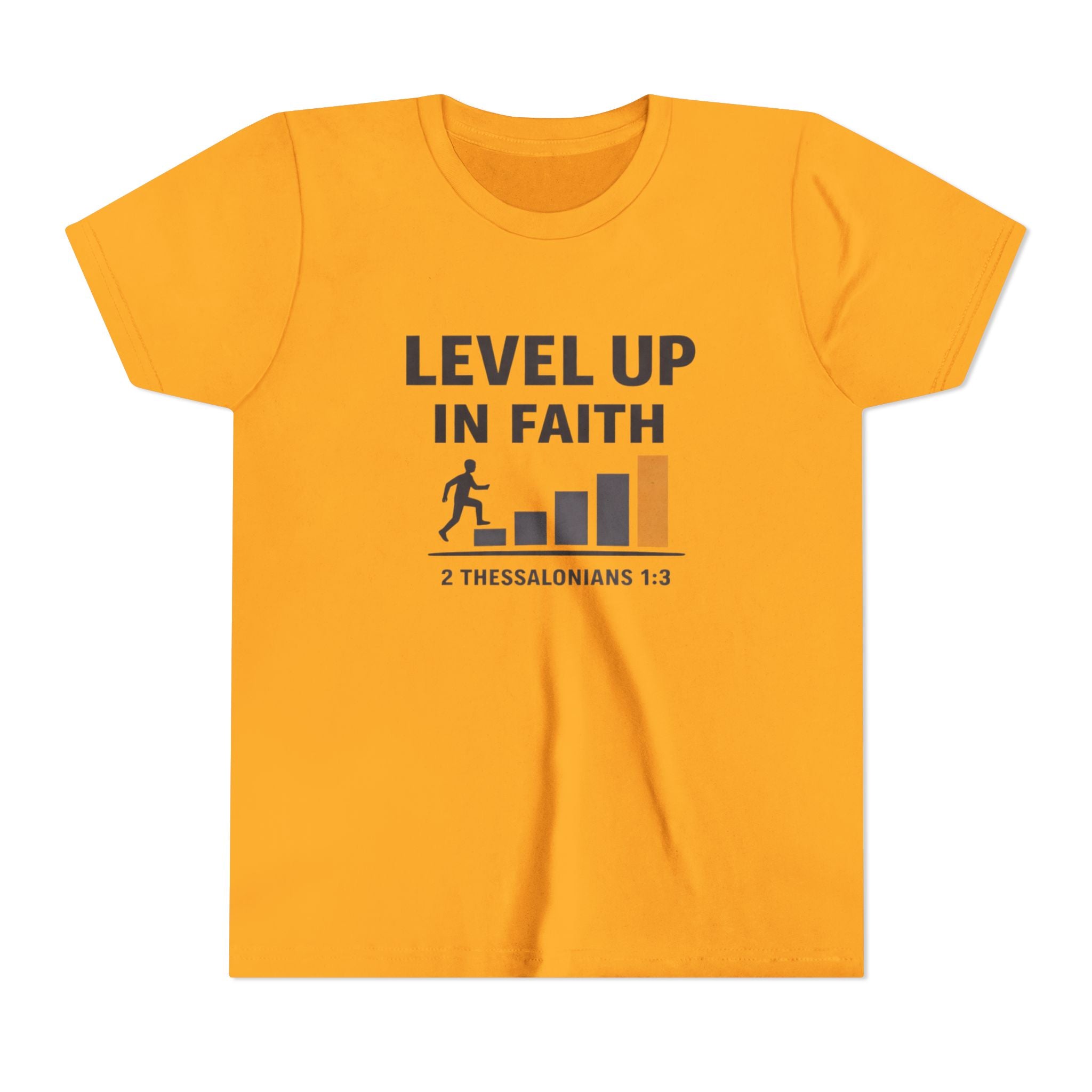 Girls Youth Tee - "Level Up in Faith" Christian Kids T-Shirt (2 Thessalonians 1:3)