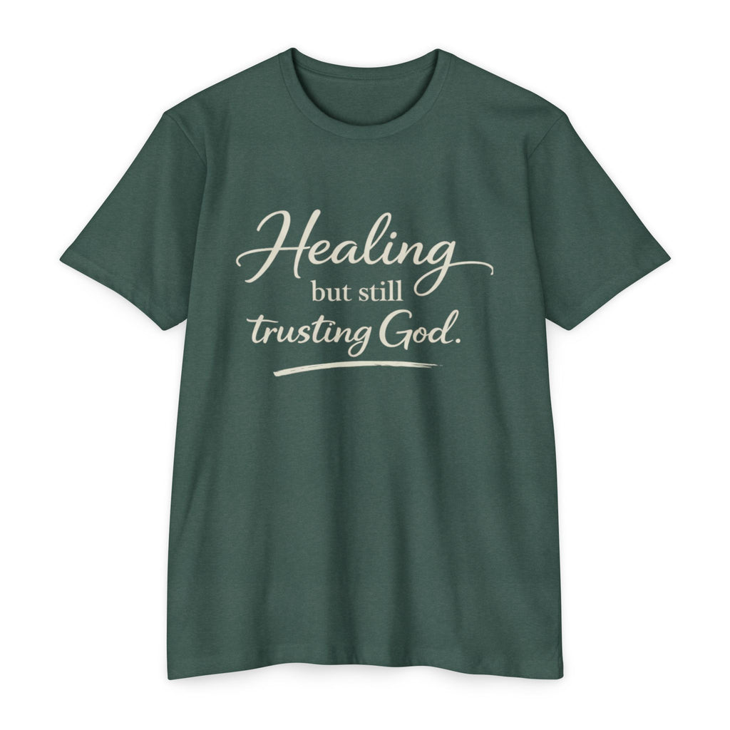 Womens Healing But Still Trusting God T-Shirt
