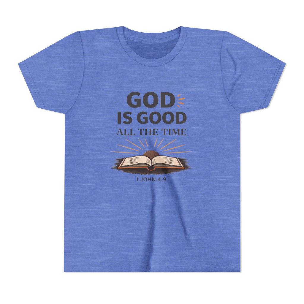 Boys Youth T-Shirt — "God Is Good All The Time" Bible Verse Tee (1 John 4:9)