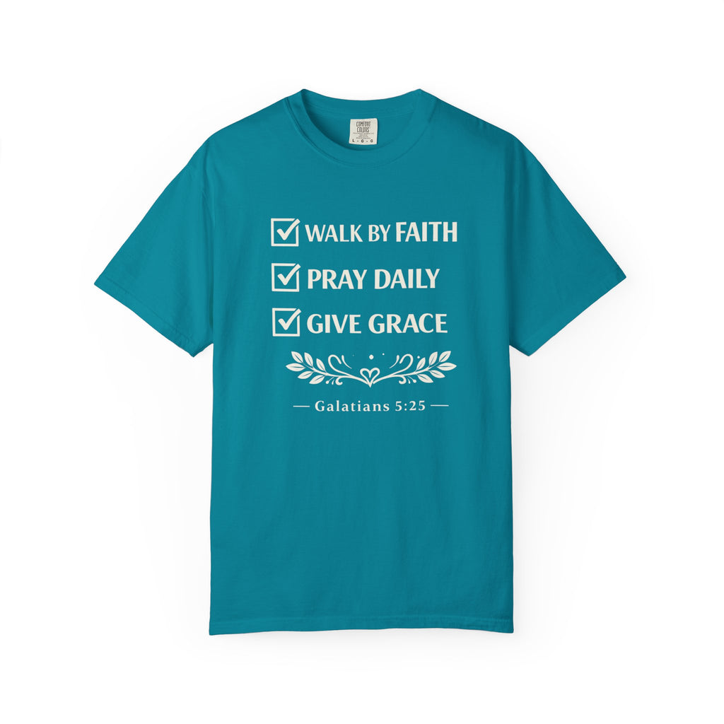 Faith Checklist T-Shirt — "Walk by Faith, Pray Daily, Give Grace" Christian Tee (Galatians 5:22)
