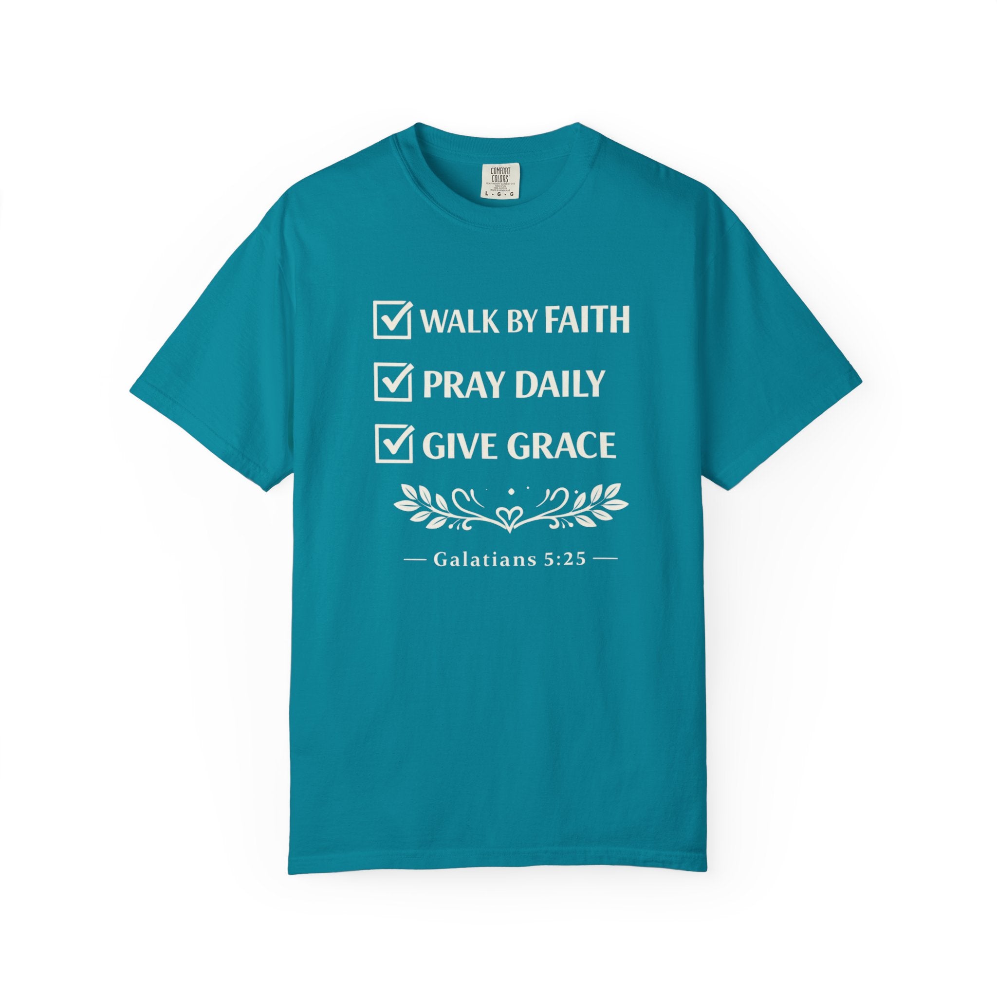 Faith Checklist T-Shirt — "Walk by Faith, Pray Daily, Give Grace" Christian Tee (Galatians 5:22)