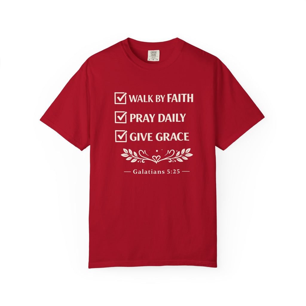 Faith Checklist T-Shirt — "Walk by Faith, Pray Daily, Give Grace" Christian Tee (Galatians 5:22)