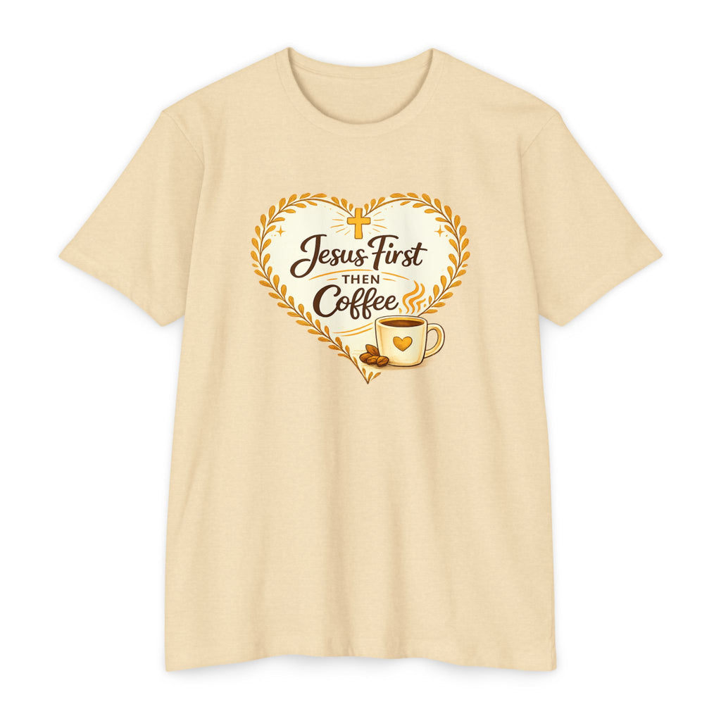 Womens Jesus First Then Coffee T-Shirt