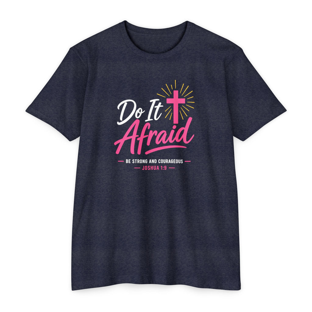 Womens "Do It Afraid" Cross T-Shirt | Inspirational Christian Faith Shirt