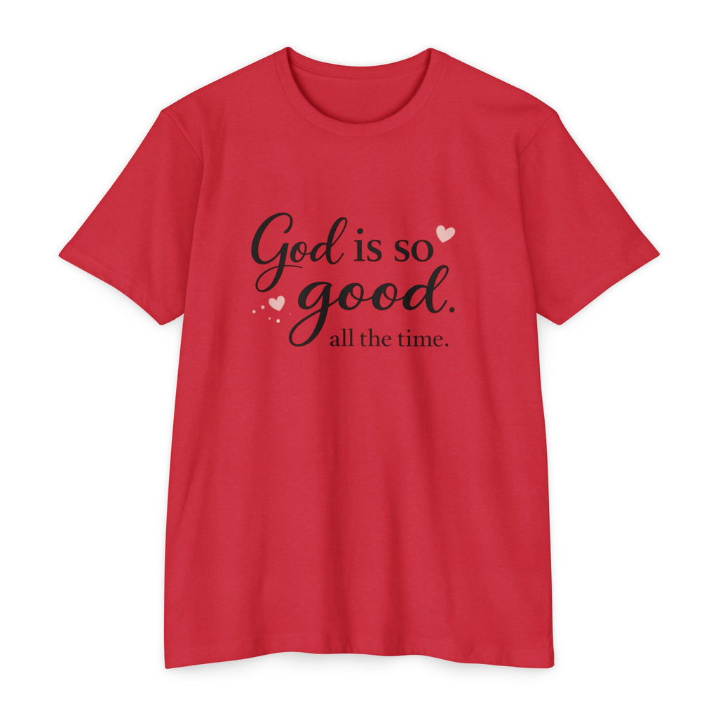 God Is So Good T-Shirt – Inspirational Christian Tee