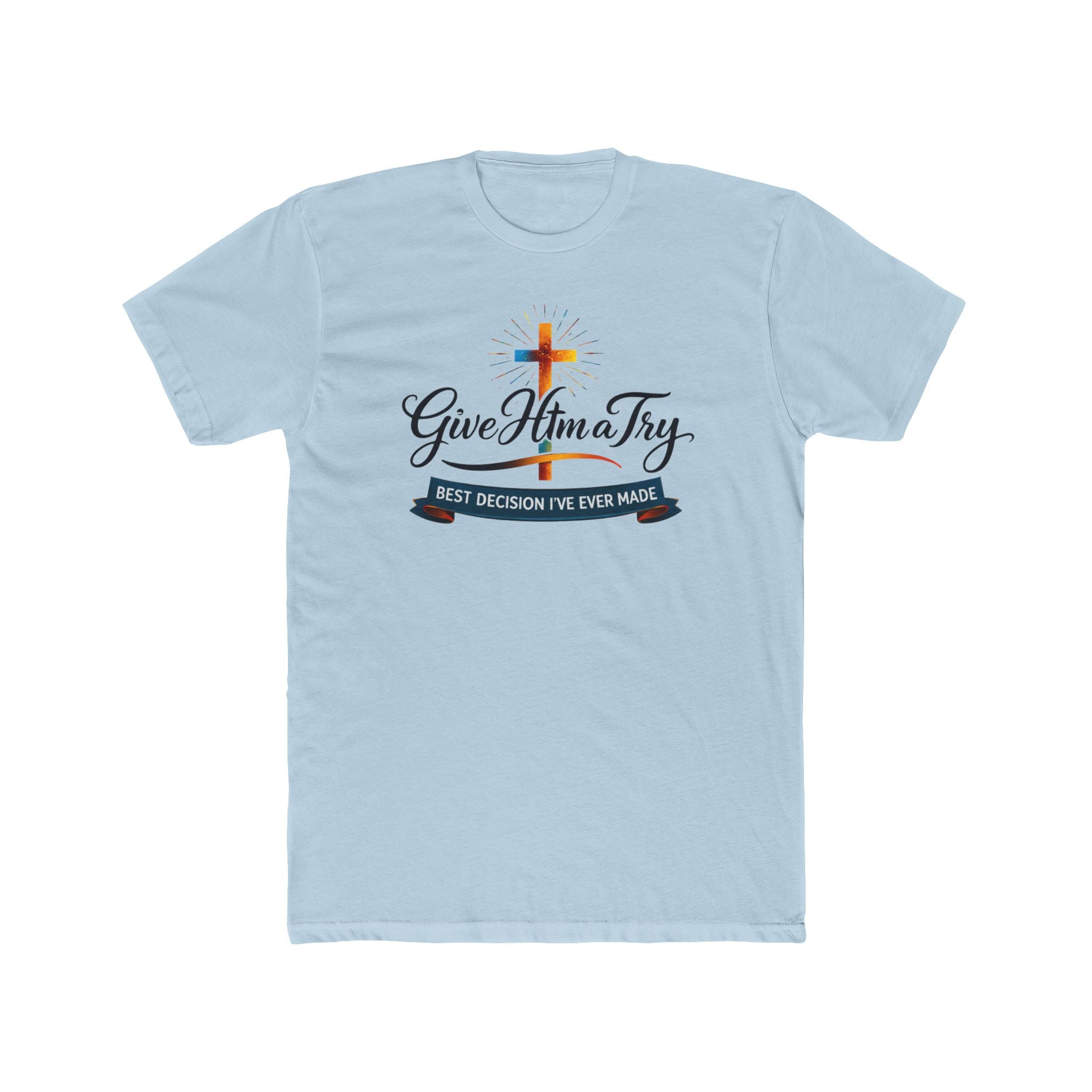 Give Him a Try cross design Tee | Christian faith shirt