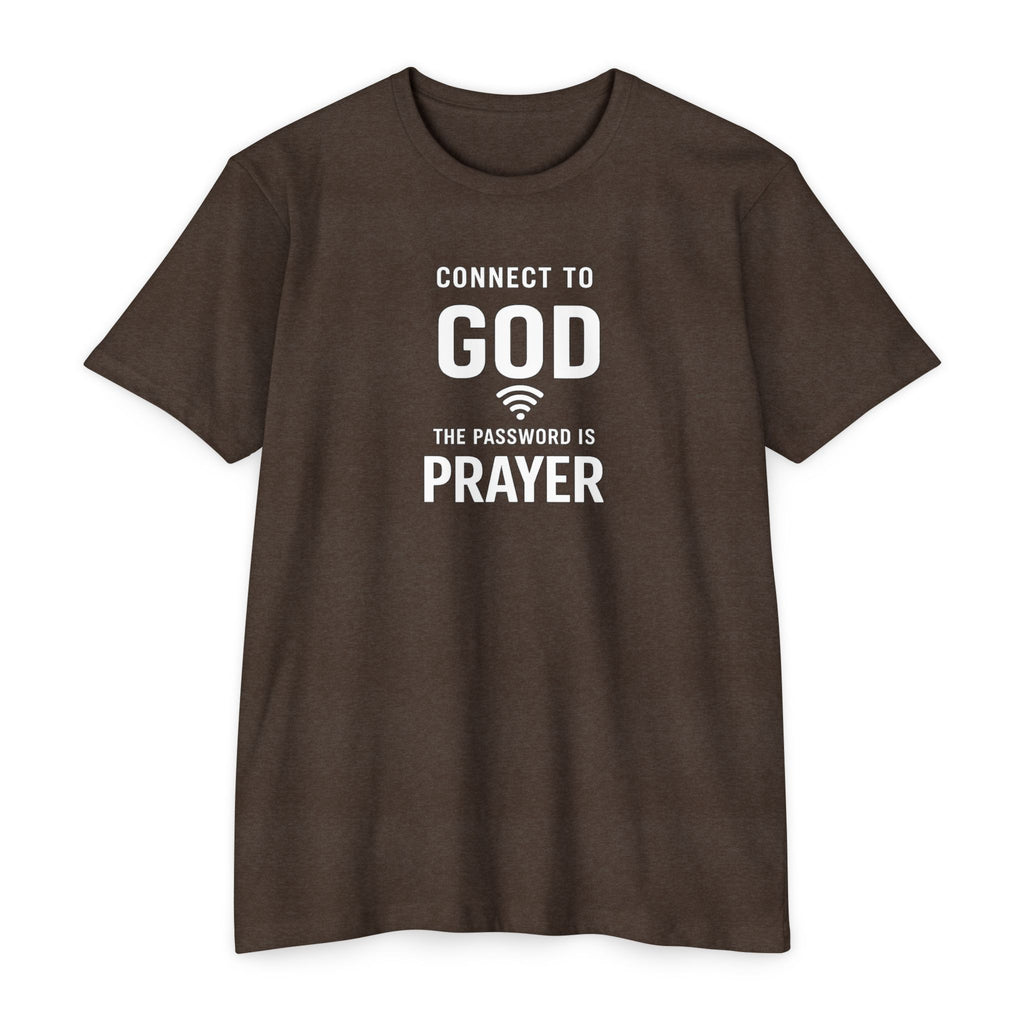 Womens Connect to God T-Shirt — "The Password is Prayer" Christian Faith Tee