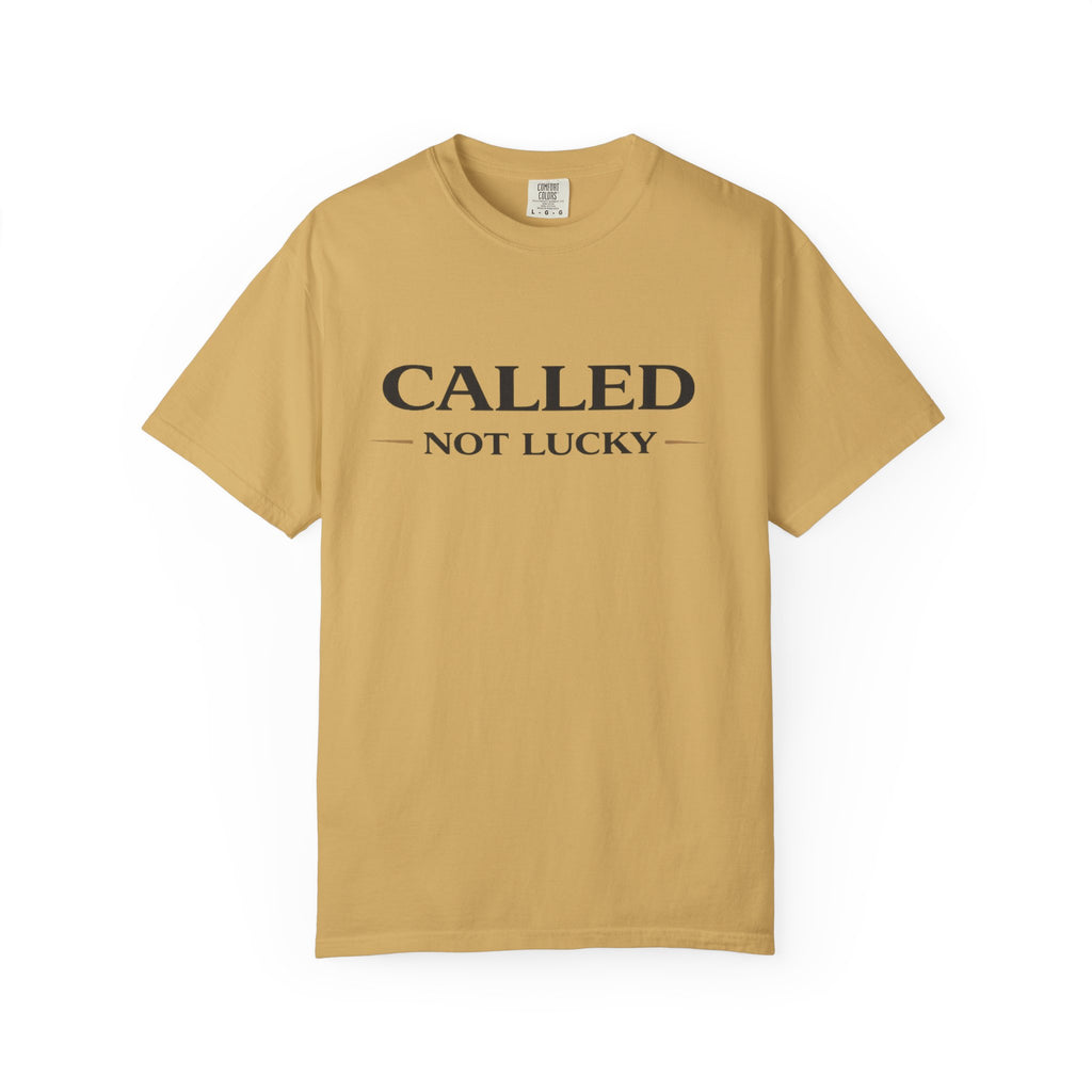 Called Not Lucky T-Shirt — Faith-Inspired Graphic Tee