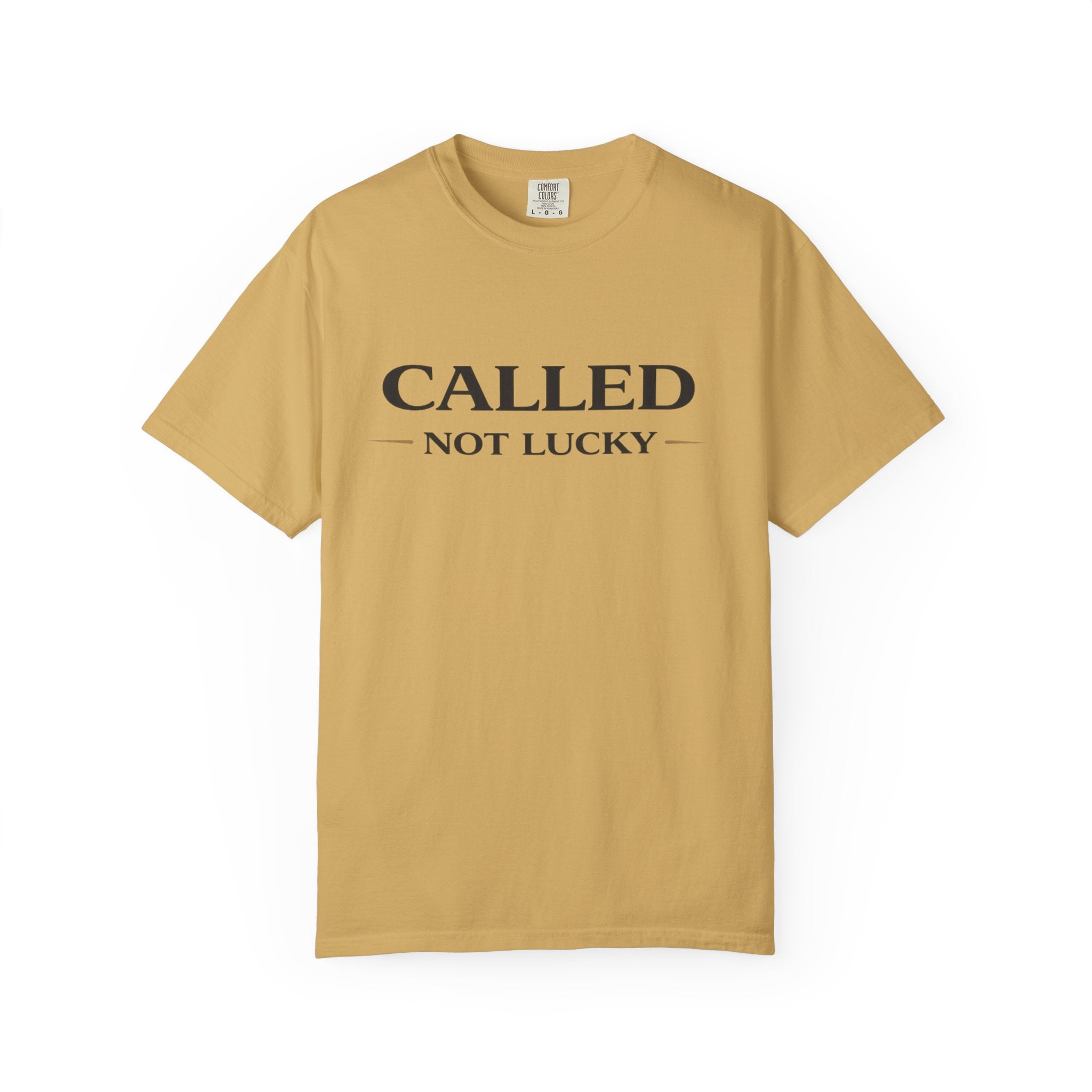 Called Not Lucky T-Shirt — Faith-Inspired Graphic Tee