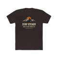 Stay Steady Mountain Tee – "Stay Steady, God Is Not Done Yet" Inspirational Christian T-Shirt
