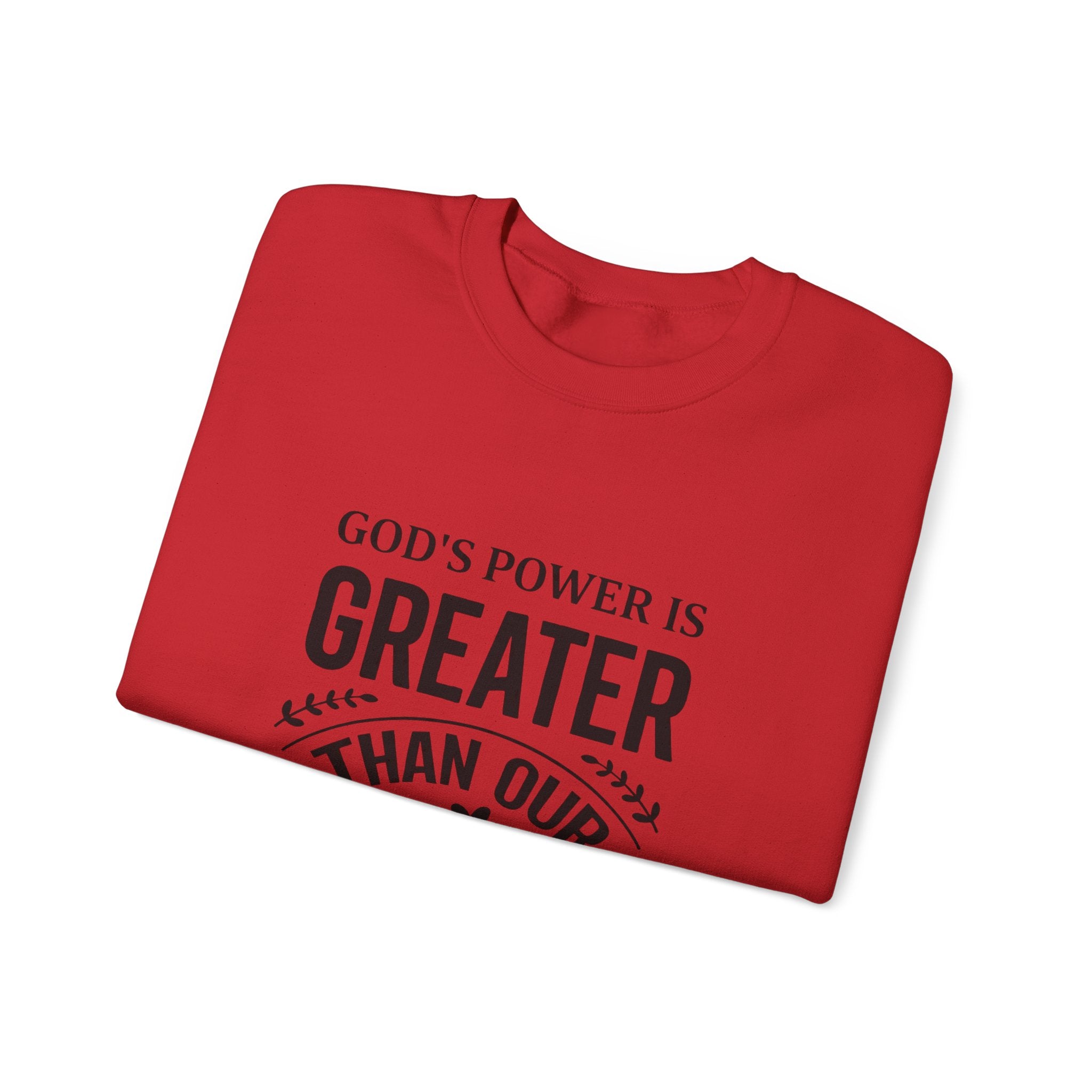 Womens Crewneck Sweatshirt — "God's Power Is Greater Than Our Problems" Inspirational Christian Pullover