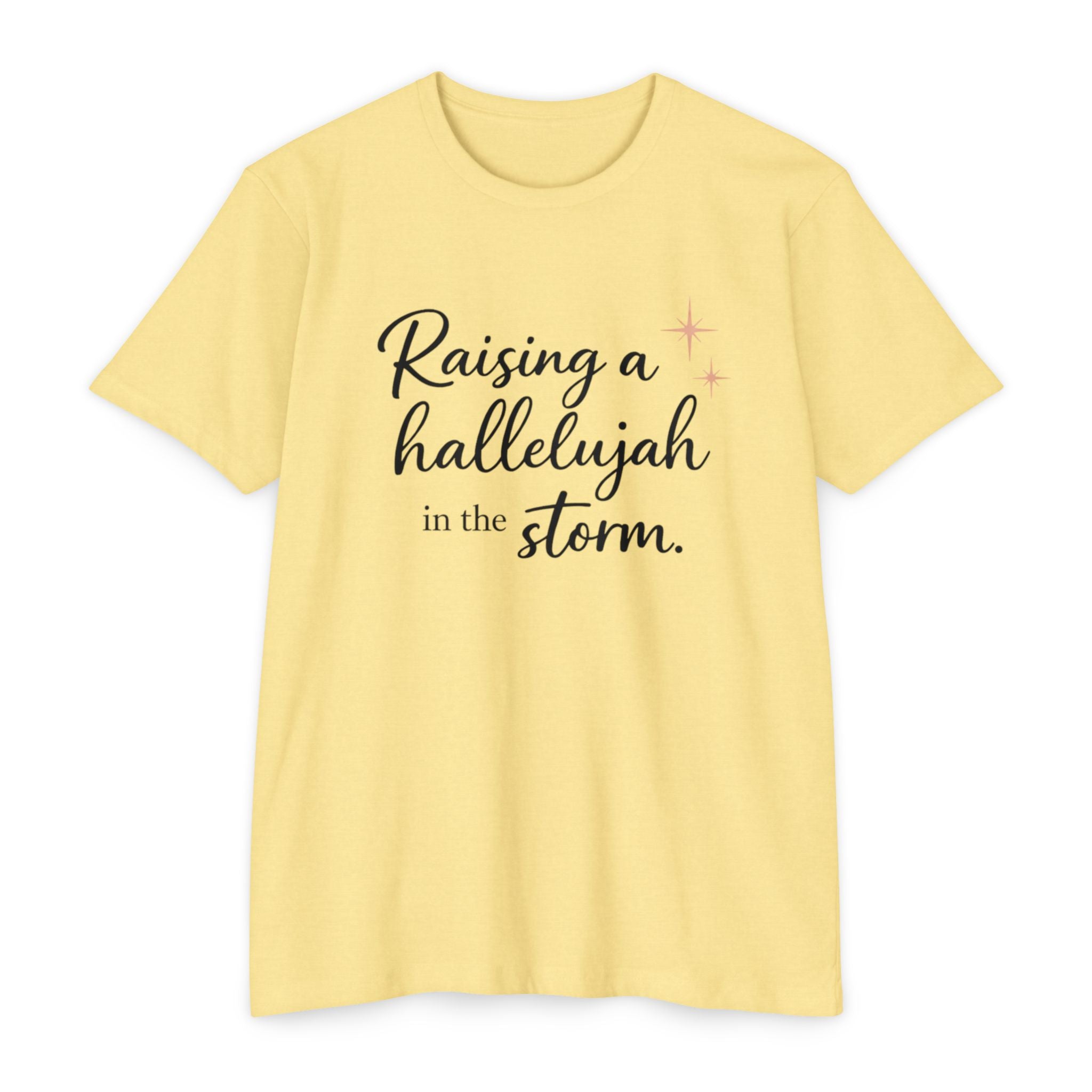 Raising a Hallelujah T-Shirt — Inspirational Christian Faith Tee