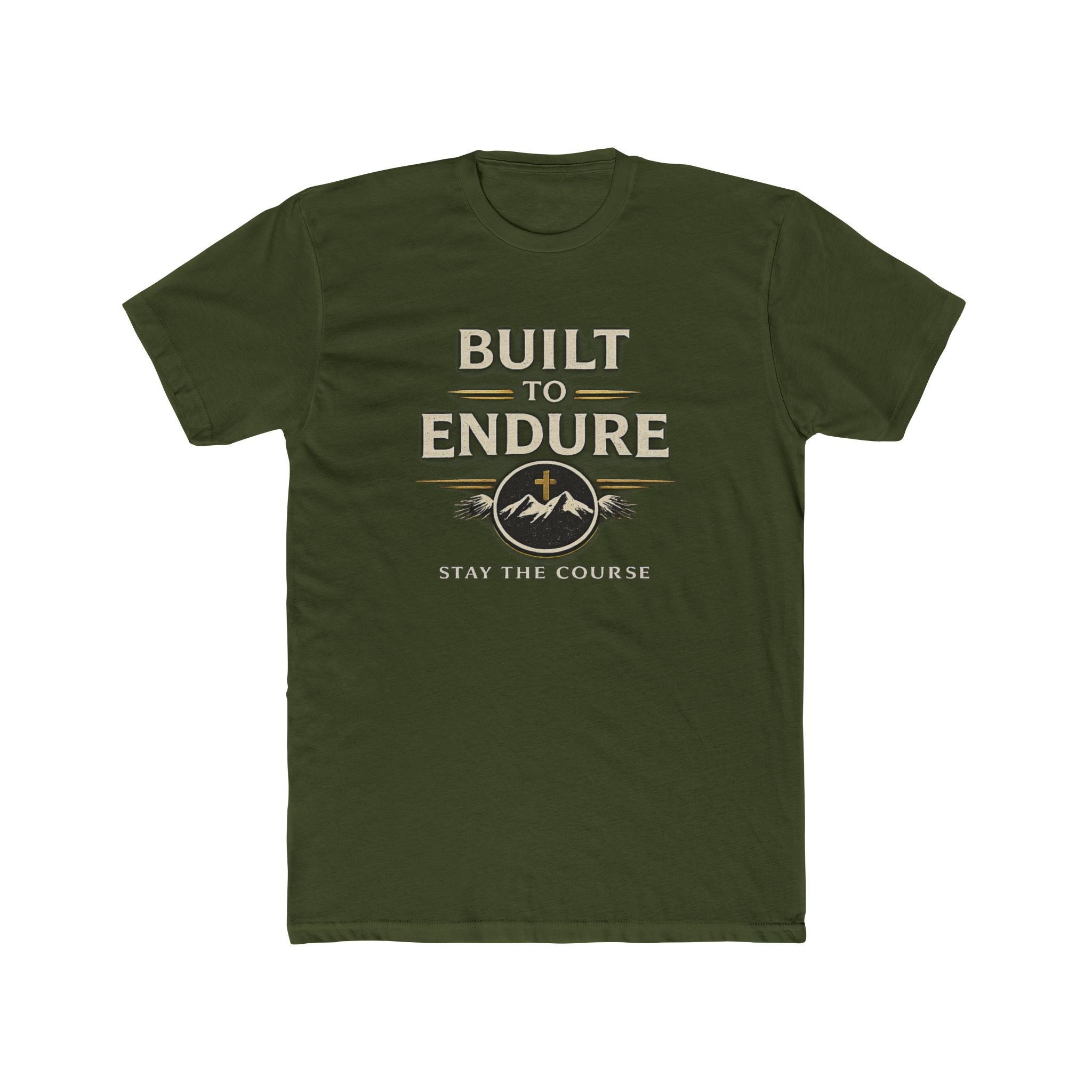 Built to Endure Tee — "Stay the Course" Motivational Cotton T-Shirt