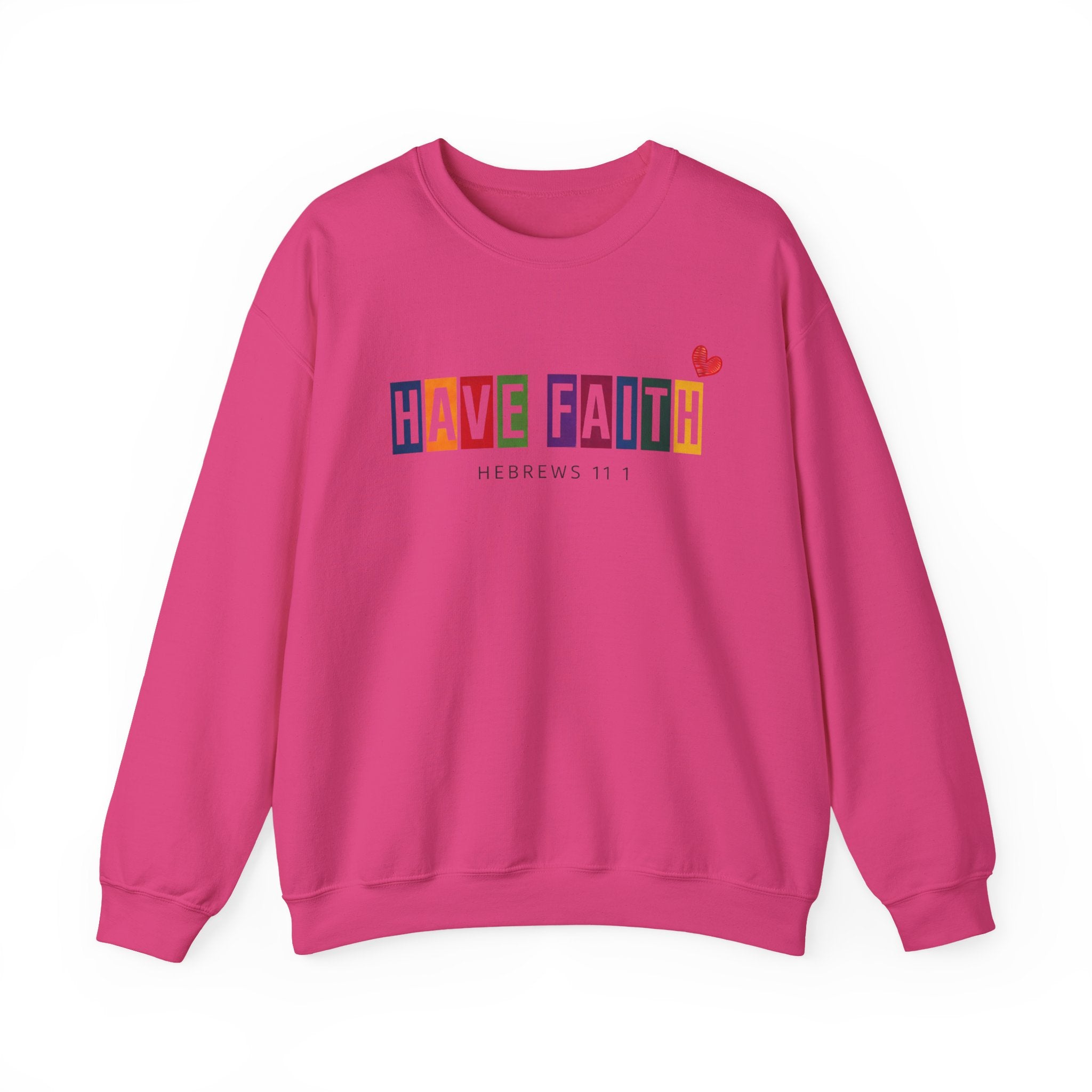 Have Faith Crewneck Sweatshirt — Colorblock Inspirational Hebrews 11:1 Pullover