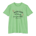 With God All Things Are Possible T-Shirt — Christian Inspirational Tee