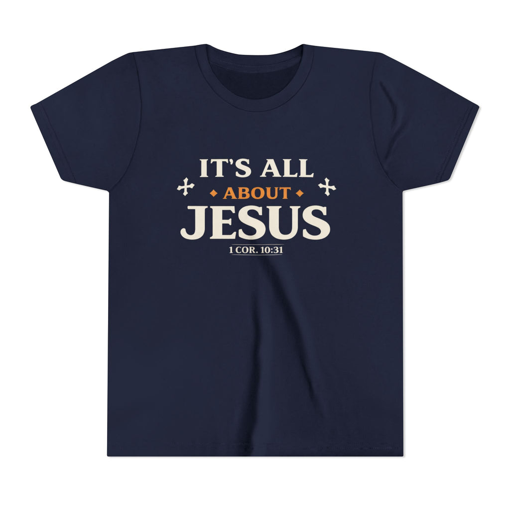 Boys Youth Tee - "It's All About Jesus" Christian Kids Shirt (1 Cor. 10:31)