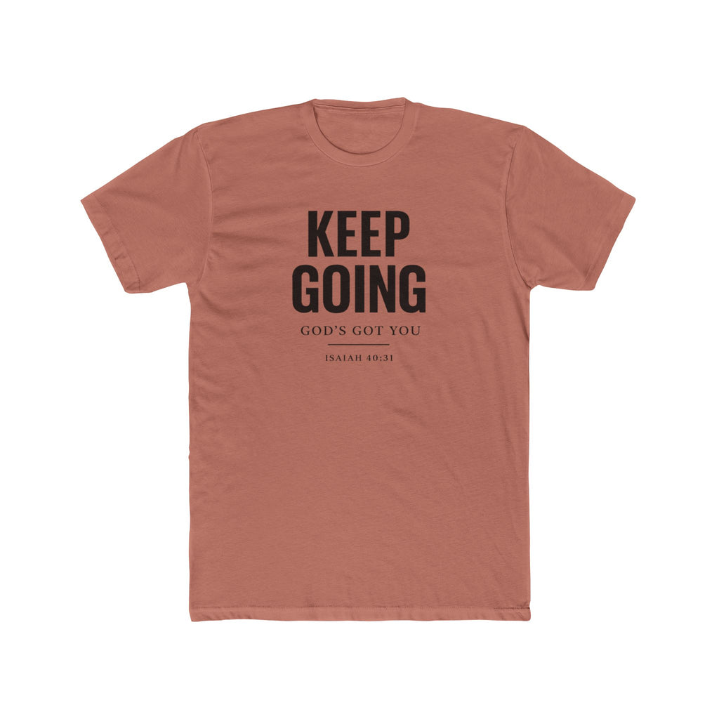 Keep Going T-Shirt — "Keep Going, God’s Got You" Inspirational Christian Tee