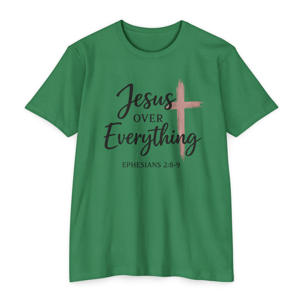 Womens Jesus Over Everything T-Shirt — Christian Faith Tee (Ephesians 2:8-9)