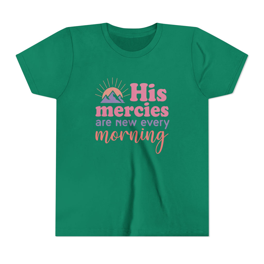 Girls Tee “His Mercies Are New Every Morning” Inspirational Christian Kids Shirt