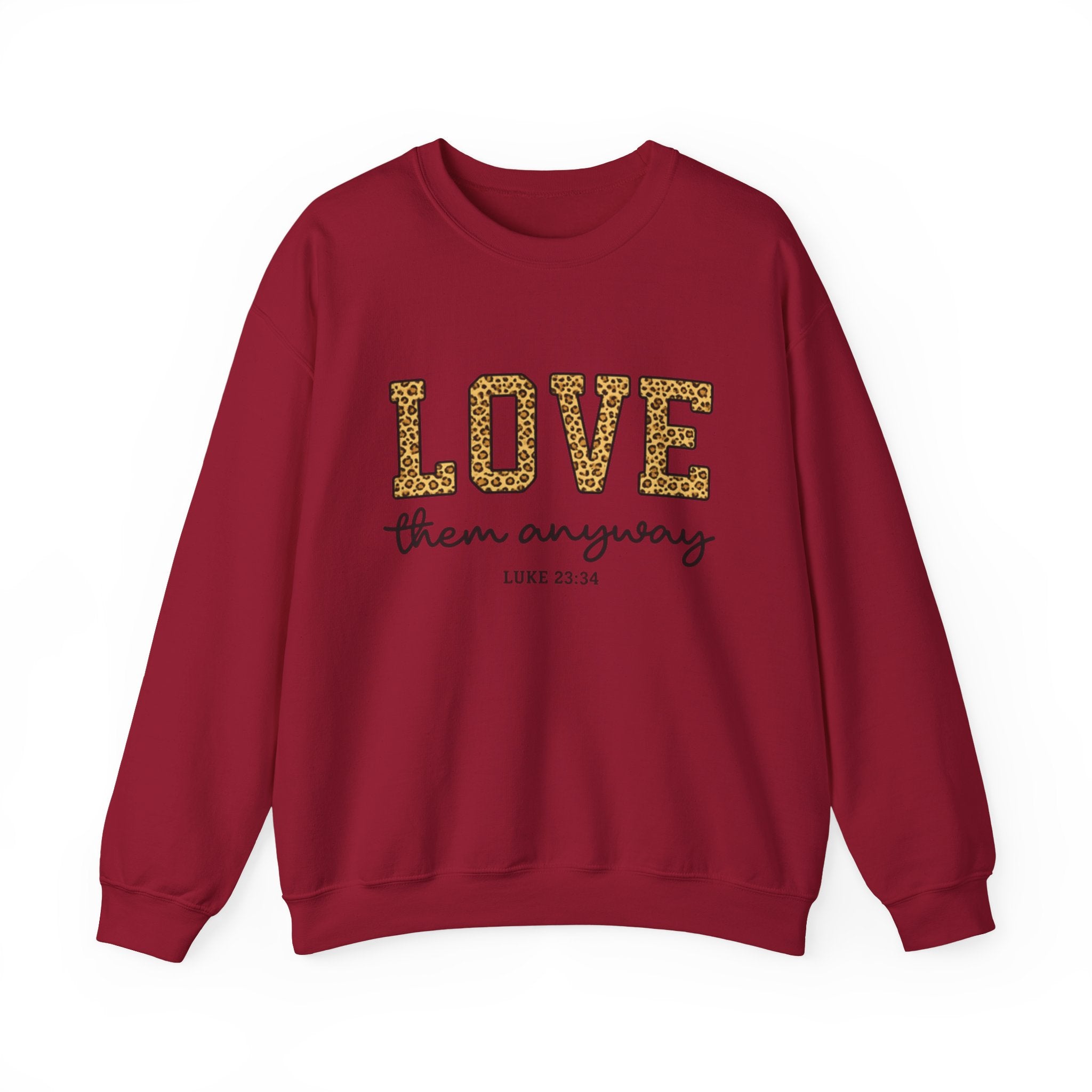 Womens Love Them Anyway Crewneck Sweatshirt — Inspirational Leopard Lettering, Luke 6:35