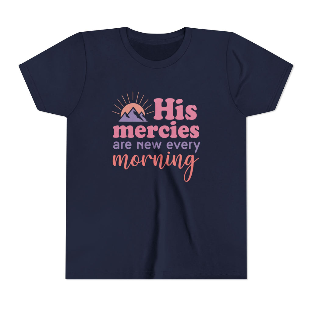 Girls Tee “His Mercies Are New Every Morning” Inspirational Christian Kids Shirt