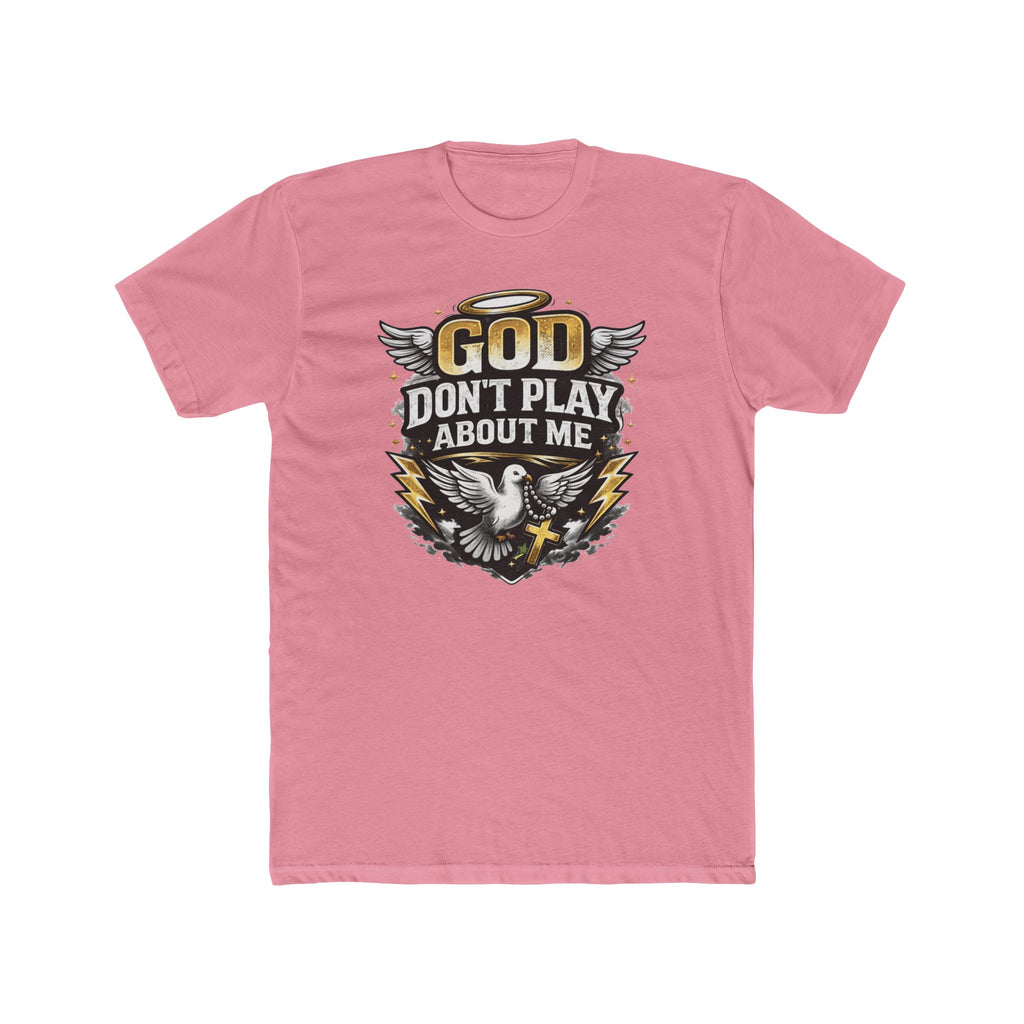 God Don't Play About Me T-Shirt | Dove, Cross & Lightning Christian Tee