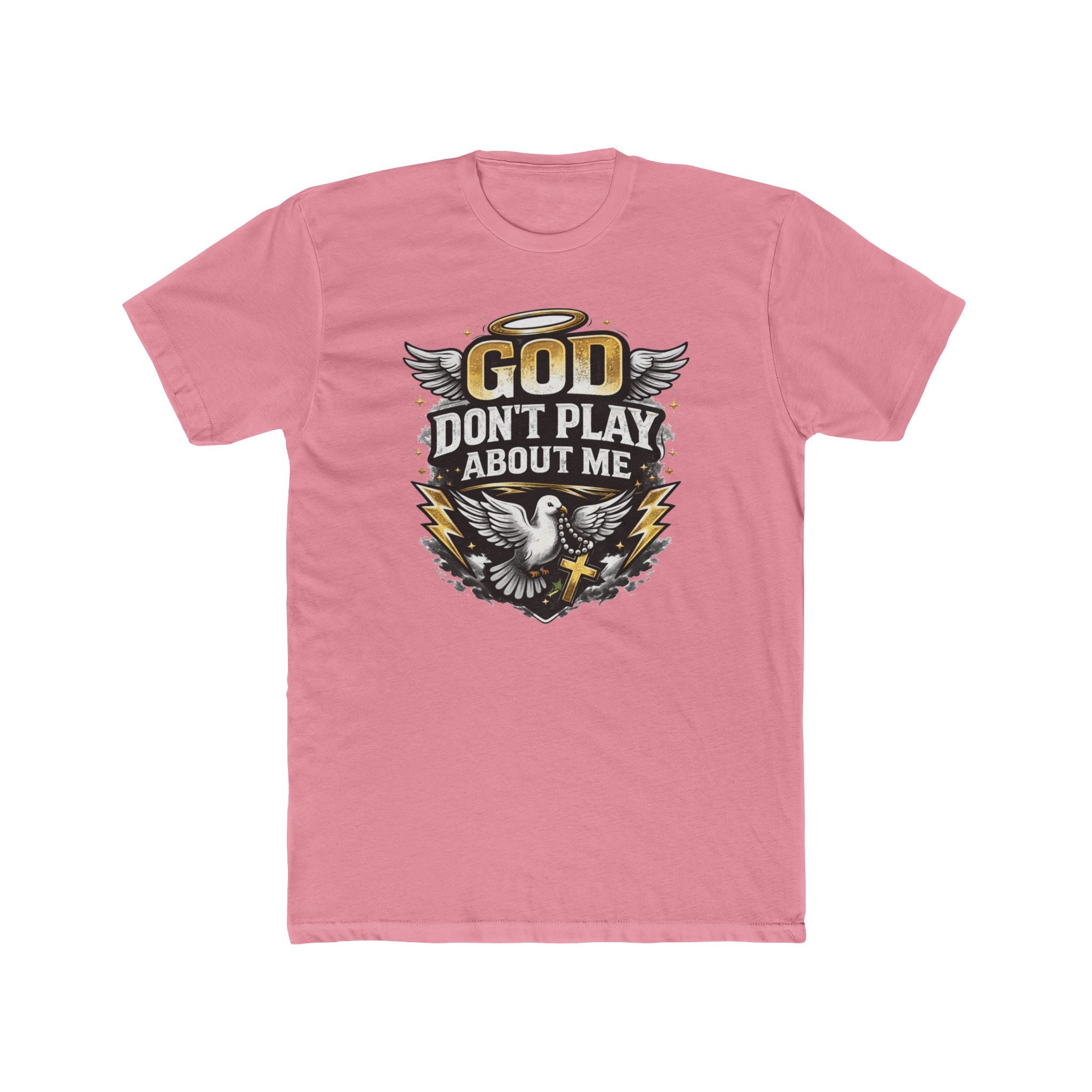 God Don't Play About Me T-Shirt | Dove, Cross & Lightning Christian Tee