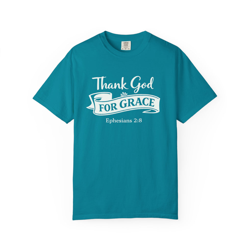 Thank God For Grace T-Shirt — Christian Faith Graphic Tee (Ephesians 2:8)