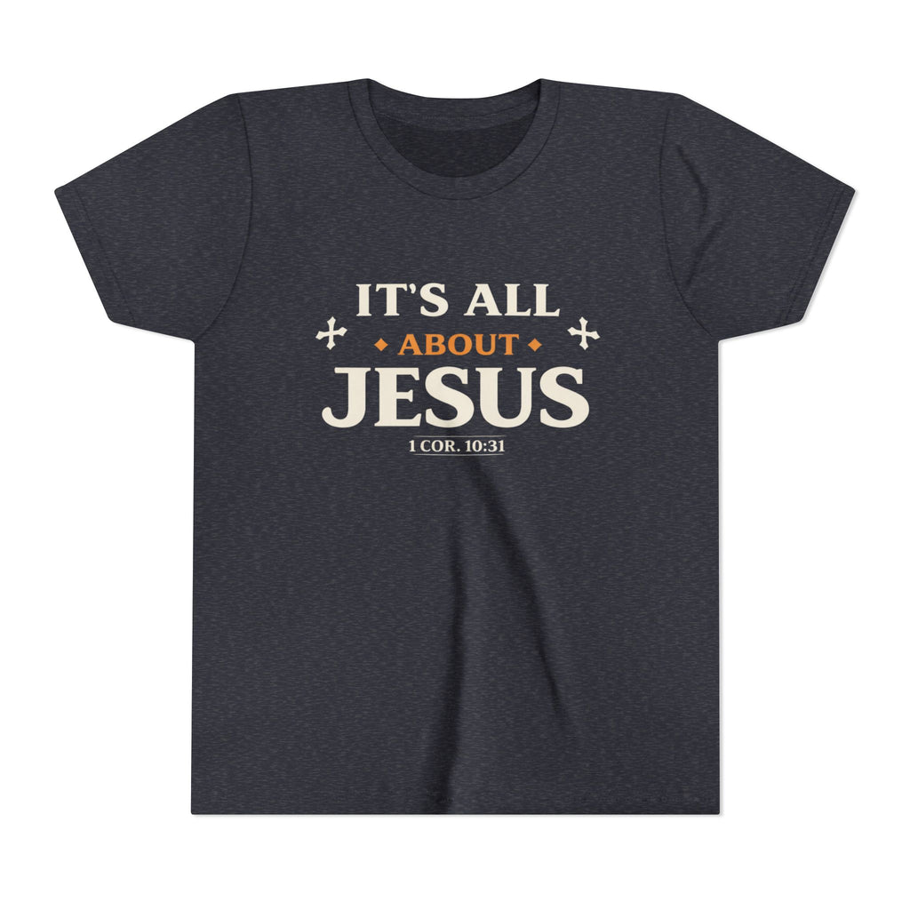 Boys Youth Tee - "It's All About Jesus" Christian Kids Shirt (1 Cor. 10:31)