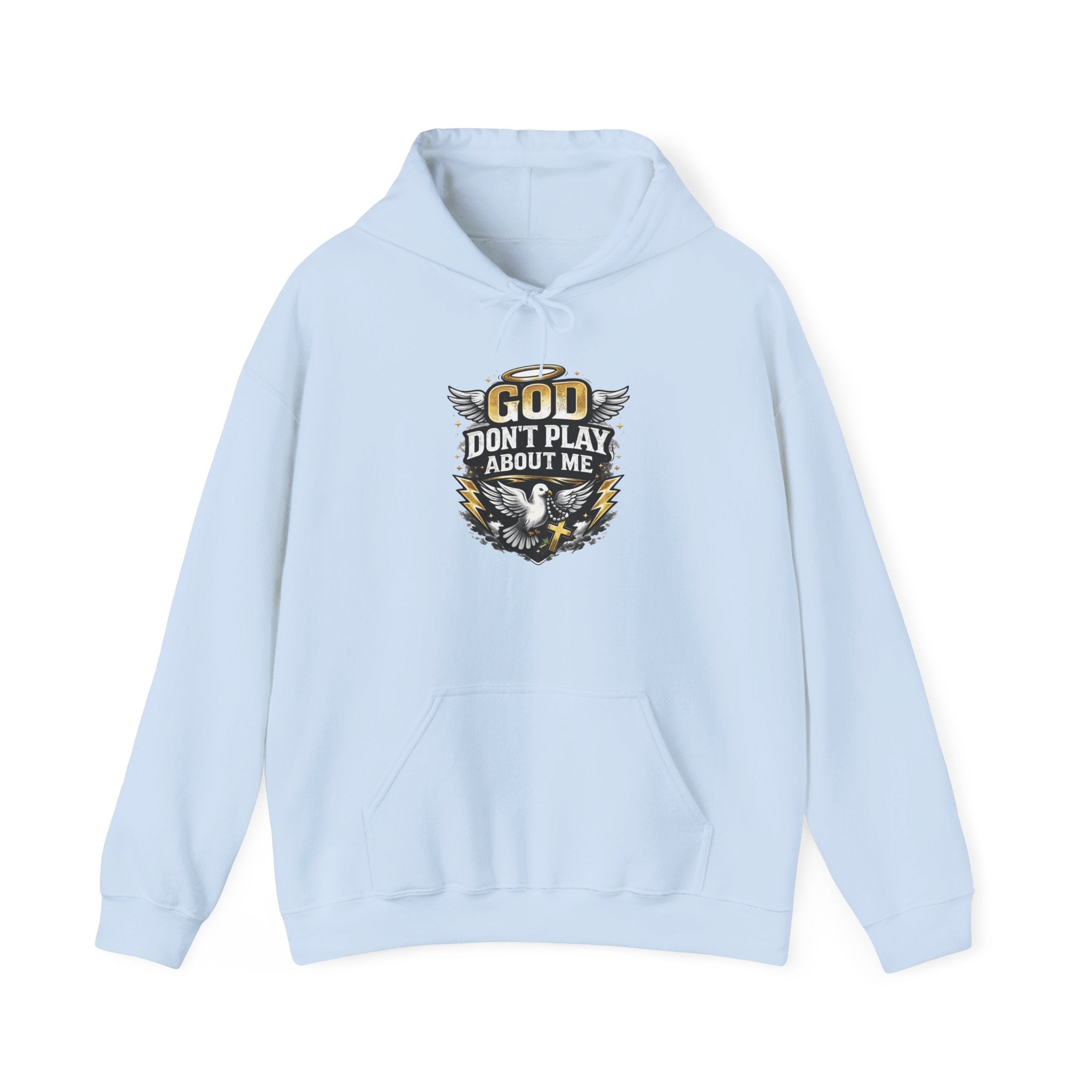 God Don't Play About Me Hoodie — Christian Eagle Faith Pullover