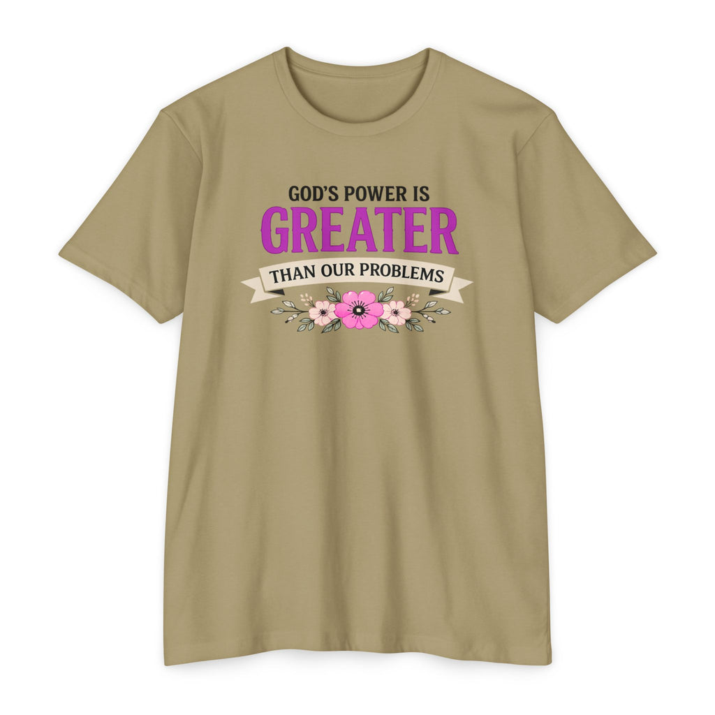Womens God's Power Is Greater Than Our Problems T-shirt | Christian Faith Tee
