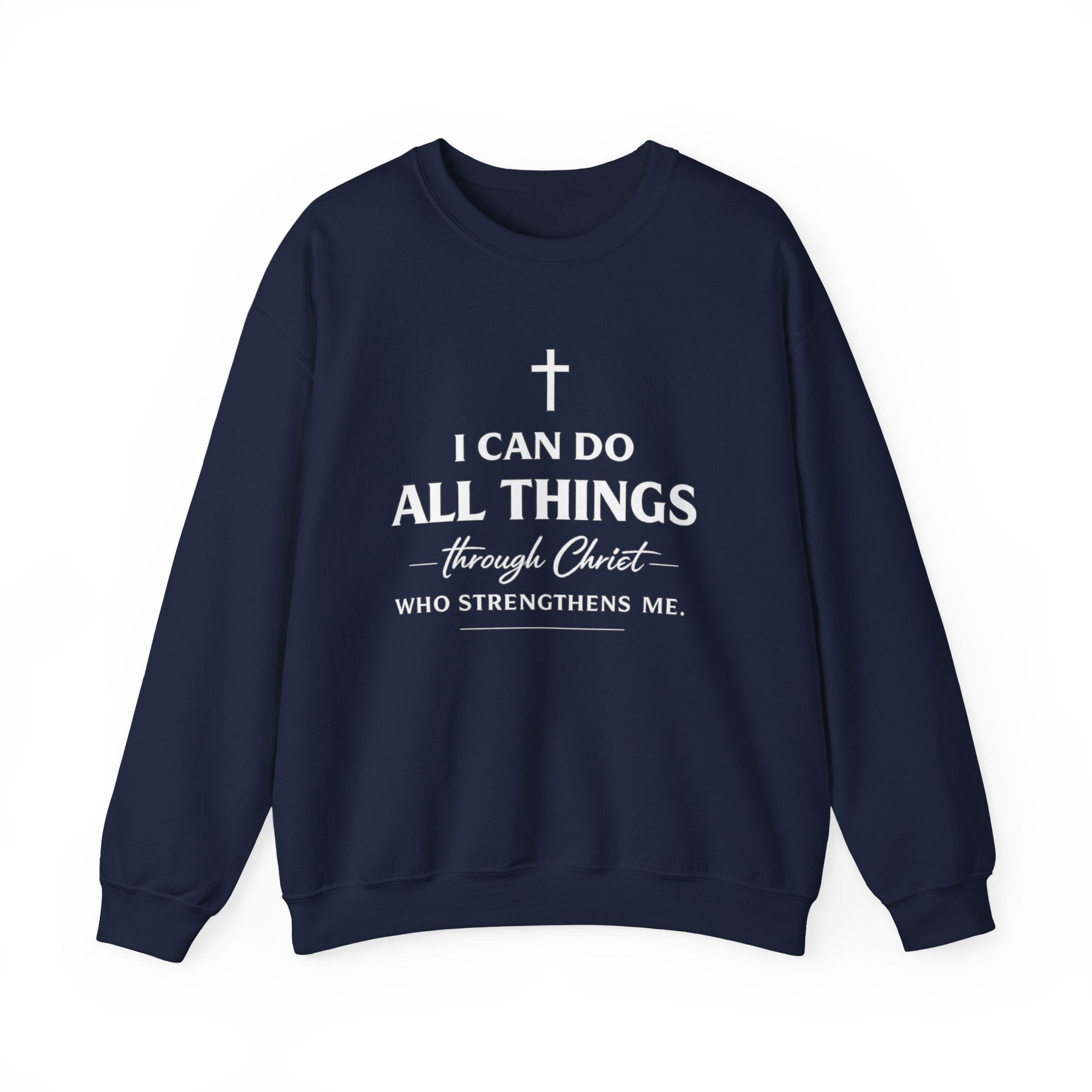 Womens Christian Crewneck Sweatshirt - "I Can Do All Things Through Christ" Inspirational Faith Pullover
