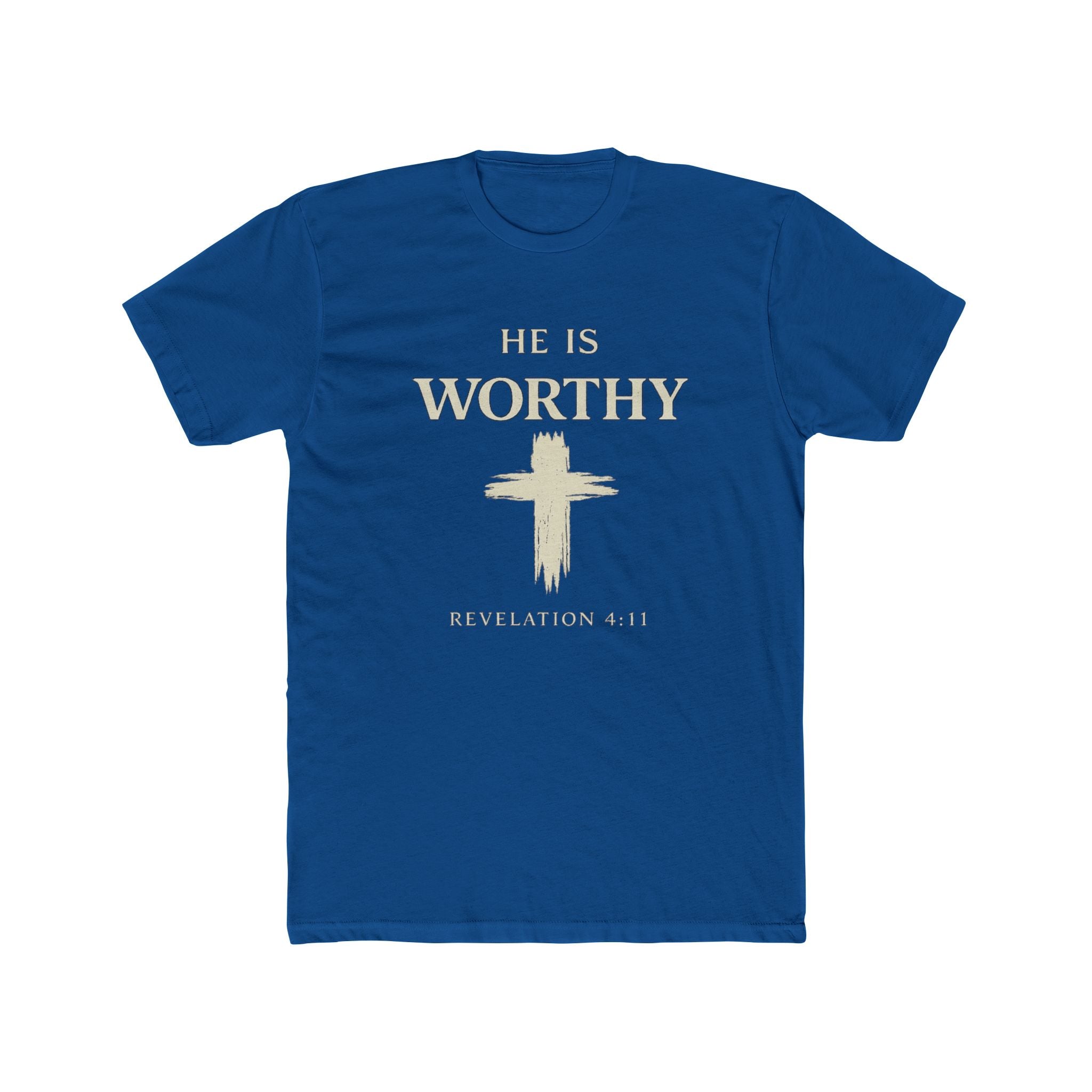 He Is Worthy Christian Tee - Revelation 4:11 Cross Faith T-Shirt