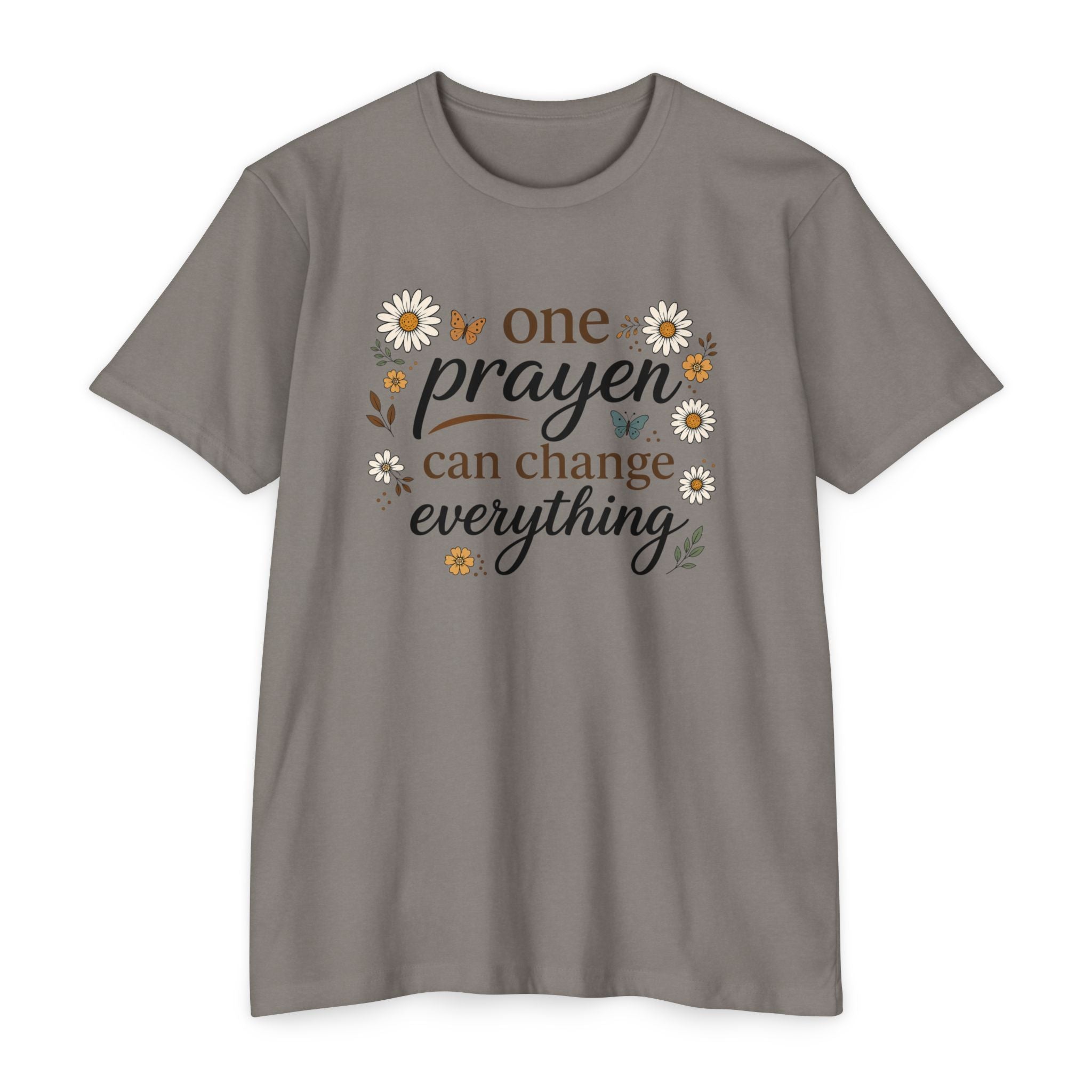 One Prayer Can Change Everything T-Shirt — Floral Faith Tee