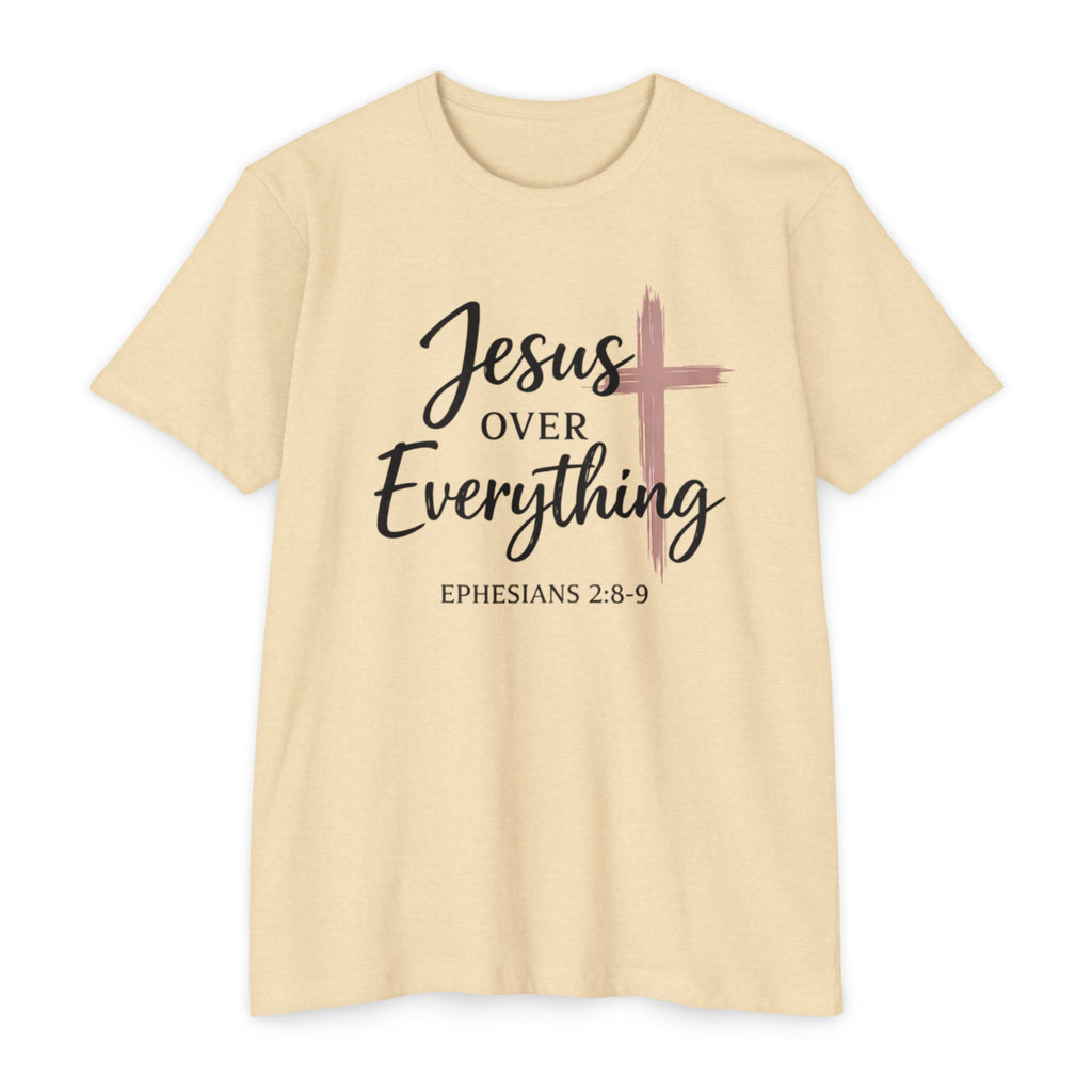 Womens Jesus Over Everything T-Shirt — Christian Faith Tee (Ephesians 2:8-9)