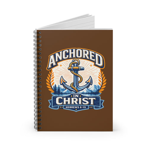 Anchored in Christ Spiral Notebook — Hebrews 6:19 Christian Journal