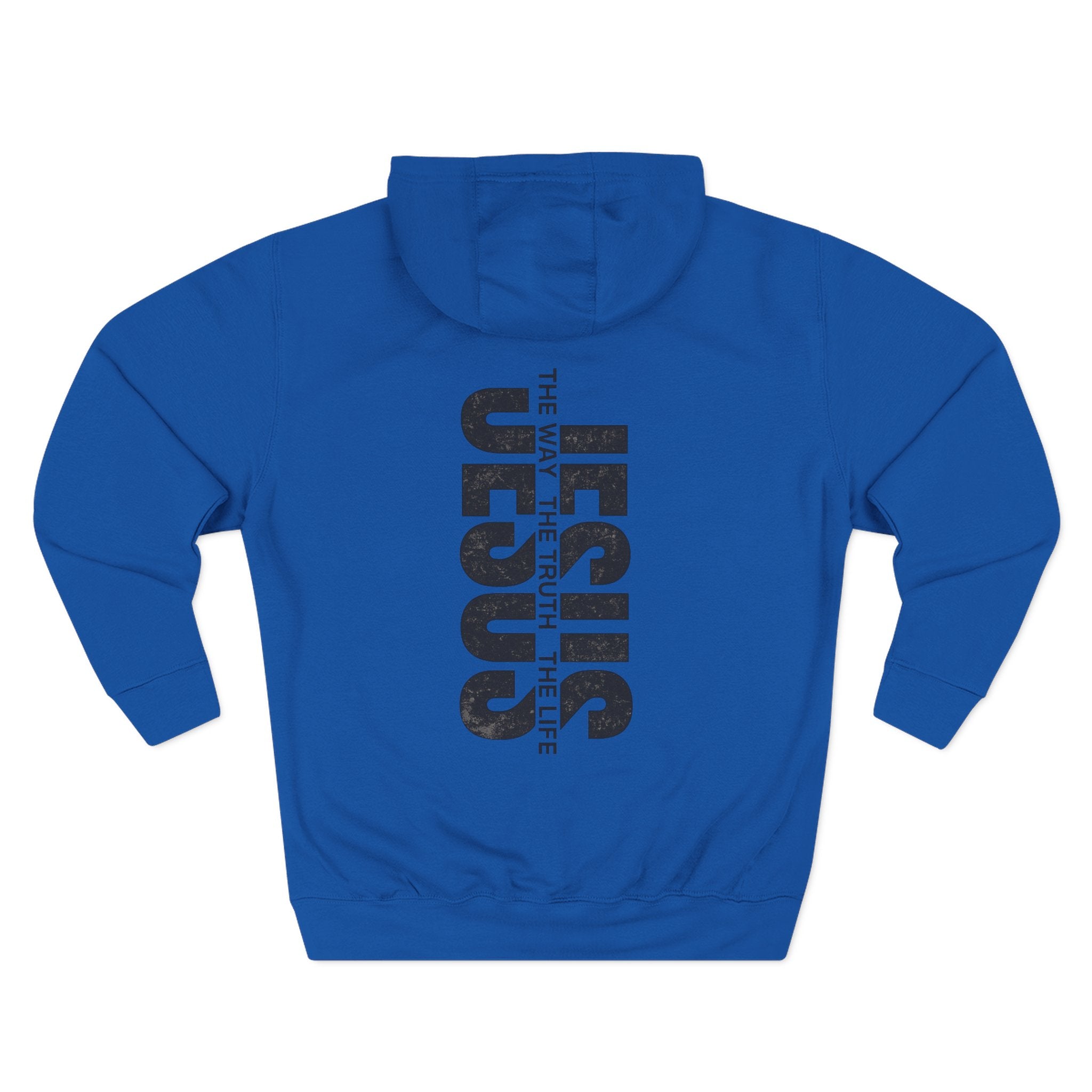 Jesus Is The Way The Truth The Life Hoodie