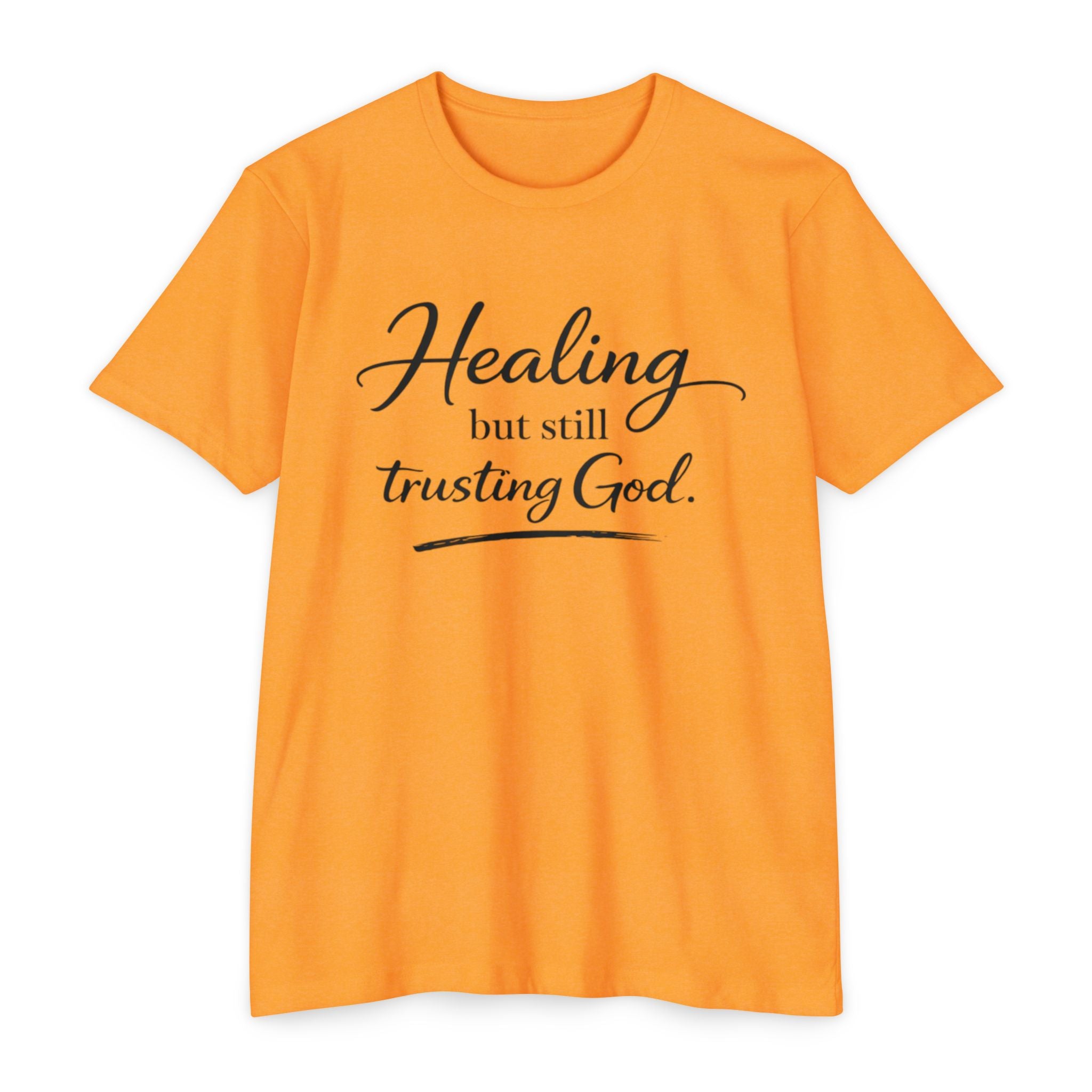 Womens Healing But Still Trusting God T-Shirt