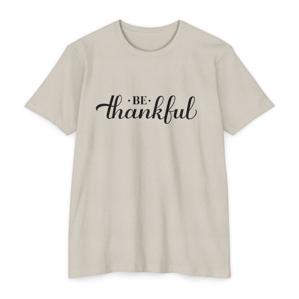 Womens Be Thankful script typography T-Shirt | Thanksgiving gratitude tee