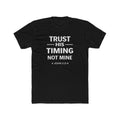 Mens "Trust His Timing Not Mine" Christian T‑Shirt