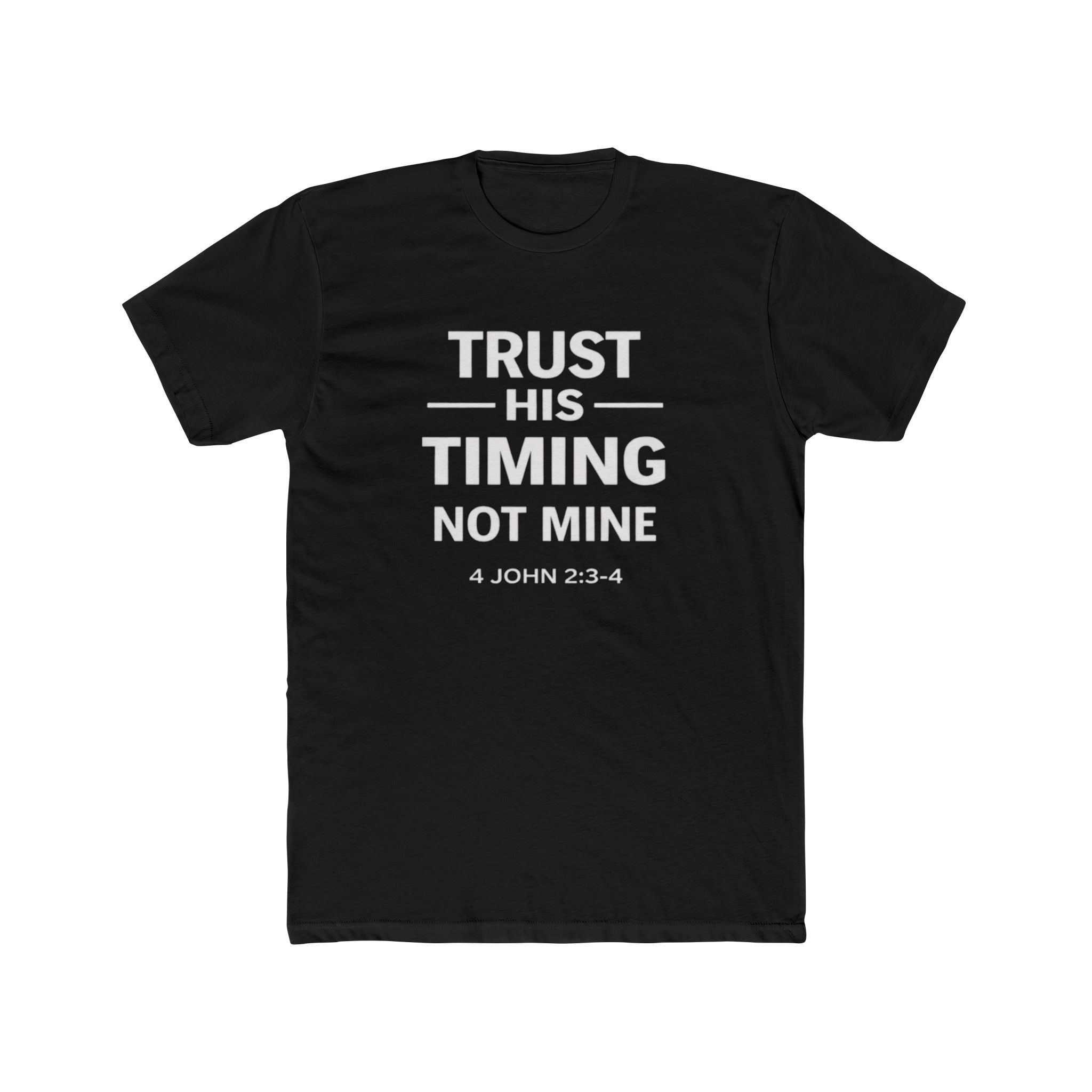 Mens "Trust His Timing Not Mine" Christian T‑Shirt