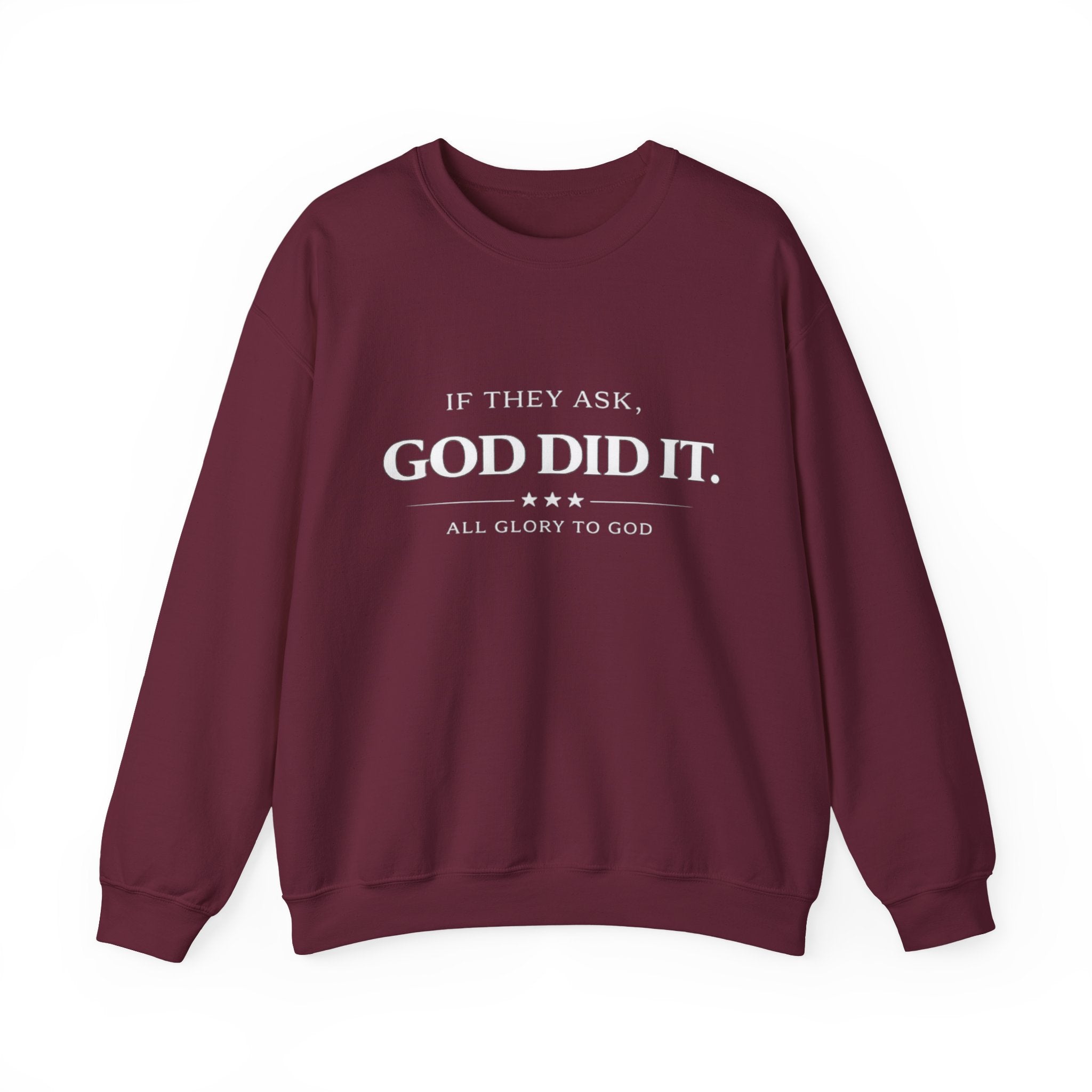 God Did It Crewneck Sweatshirt — "If They Ask, God Did It" Faith Graphic