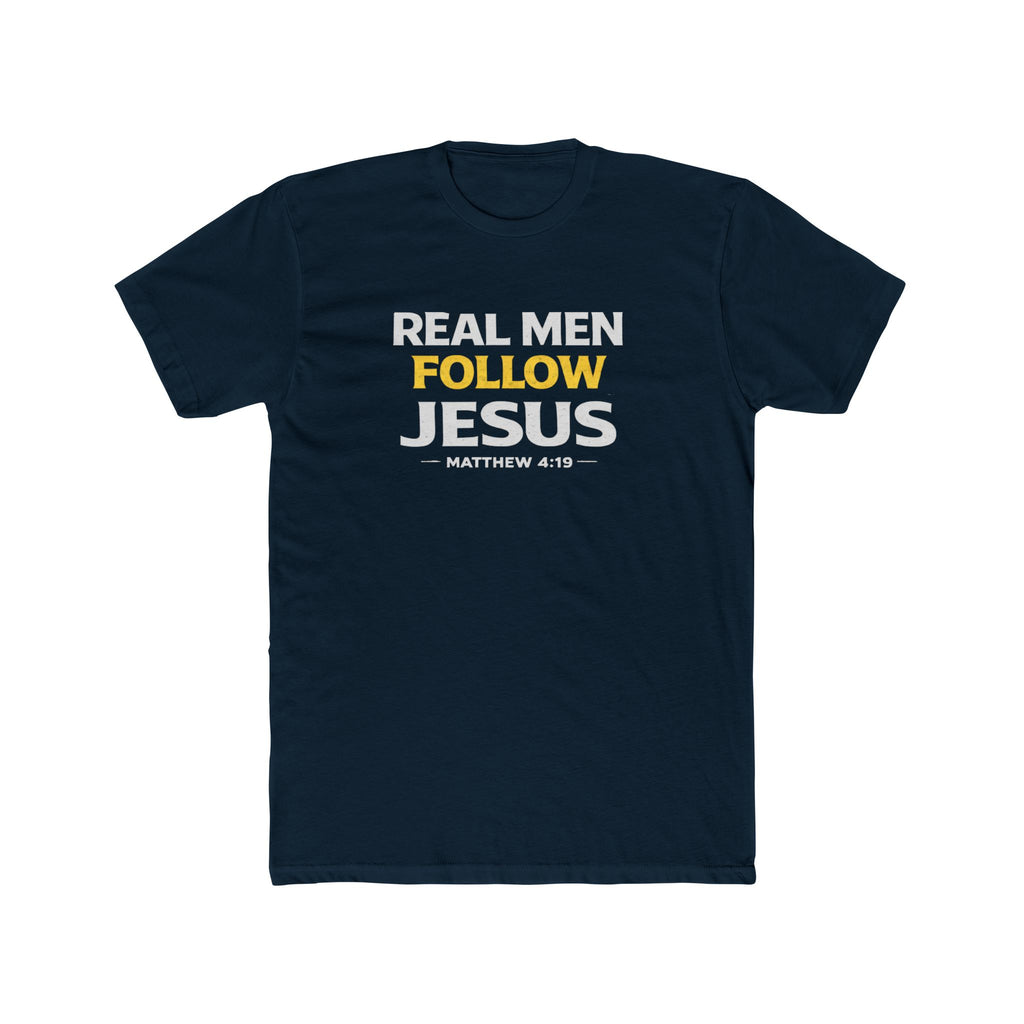 Real Men Follow Jesus Cotton Tee — Matthew 4:19 Christian Faith T-Shirt