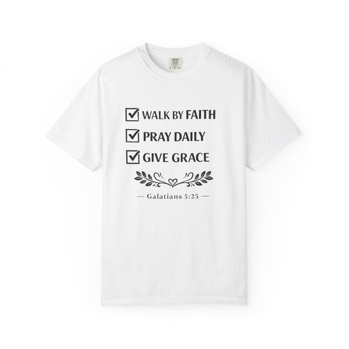 Faith Checklist T-Shirt — "Walk by Faith, Pray Daily, Give Grace" Christian Tee (Galatians 5:22)