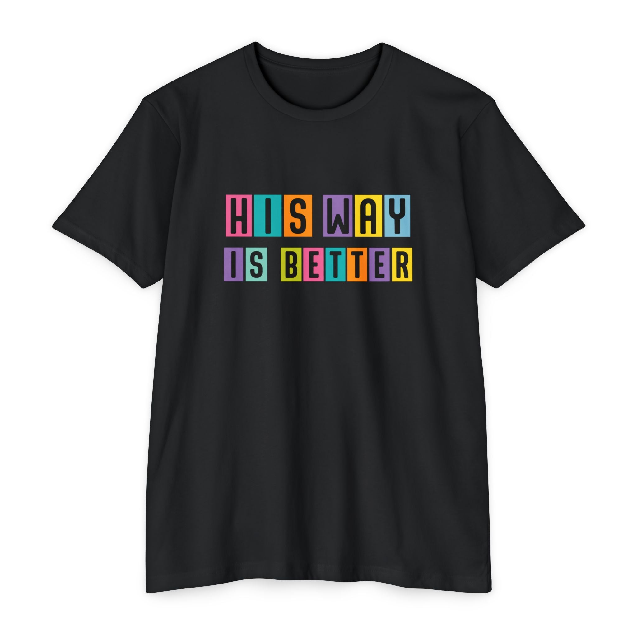 Womens His Way Is Better T-Shirt — Color Block Retro Typography Tee